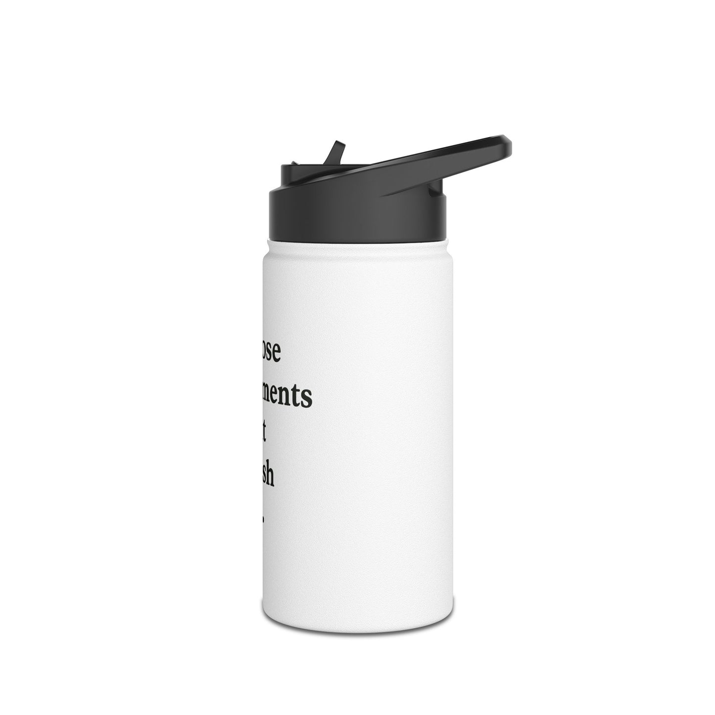 Stainless Steel Water Bottle - "I Choose Environments That Nourish Me" Inspirational Bottle - HealthandlifestylewChiny