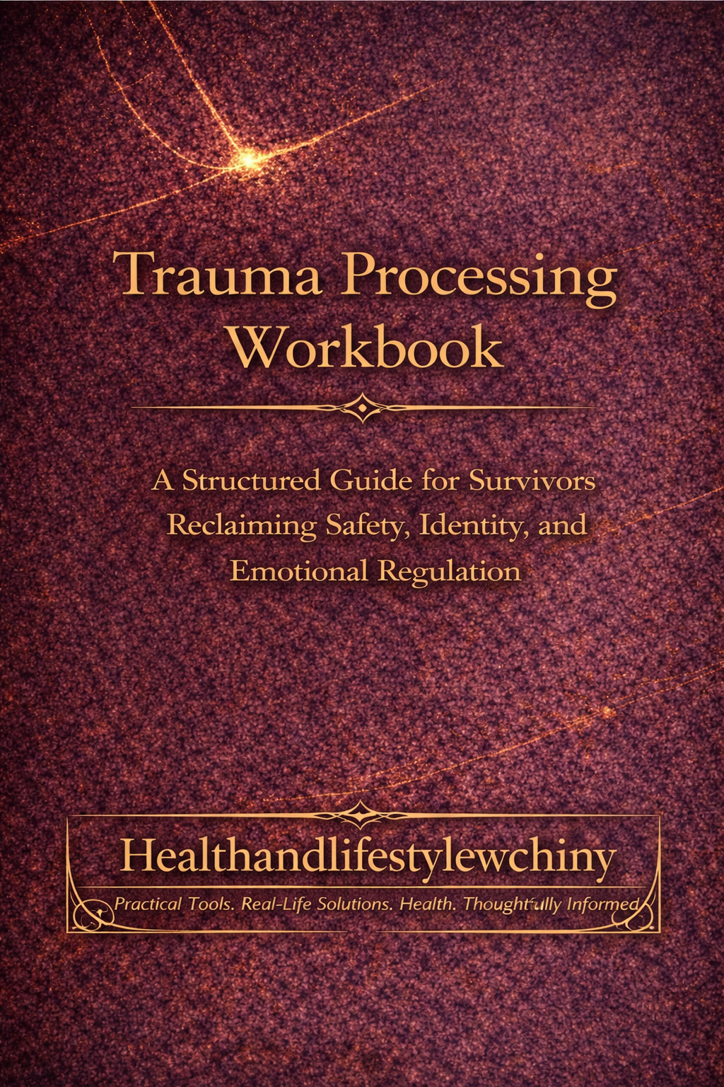 Trauma Processing Workbook – Guided Emotional Recovery Digital Download - HealthandlifestylewChiny