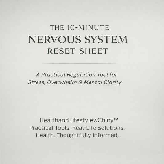 The 10-Minute Nervous System Reset Sheet - HealthandlifestylewChiny