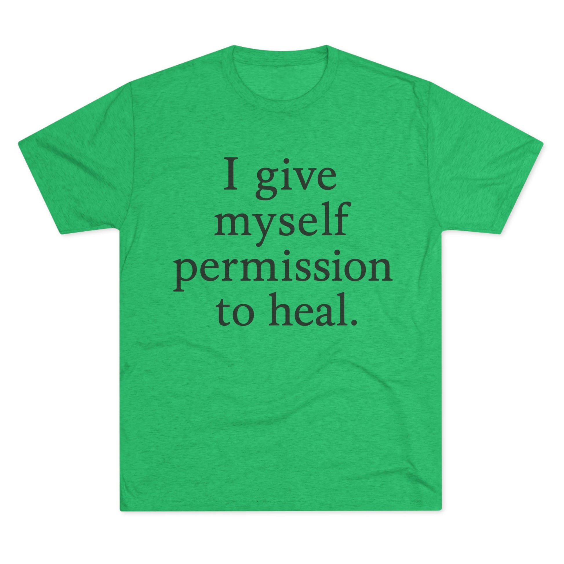 Healing Affirmation T‑Shirt — "I give myself permission to heal." - HealthandlifestylewChiny