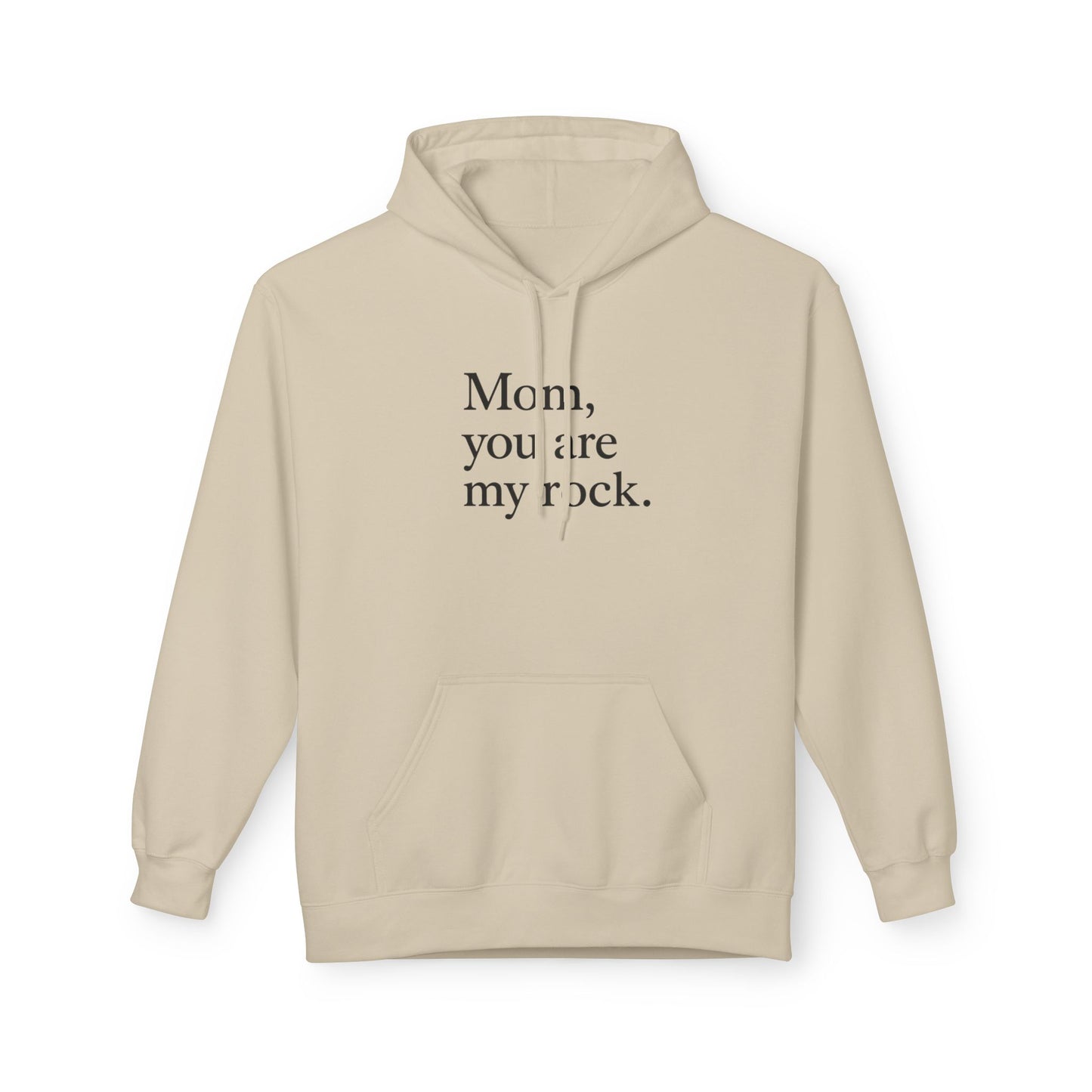 Mom, You Are My Rock Hoodie — Mother's Day Sentimental Pullover - HealthandlifestylewChiny
