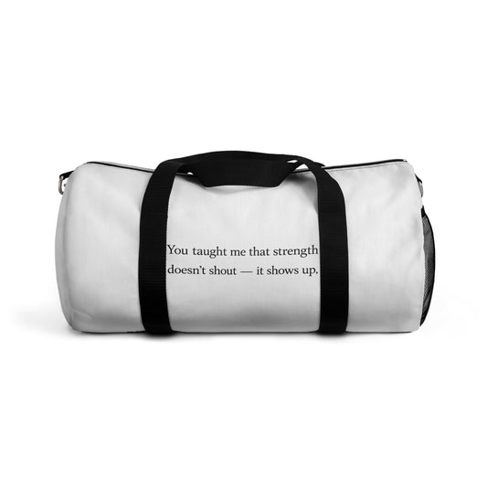 Inspirational Strength Duffel Bag – "Strength Doesn't Shout" Gym Travel Bag