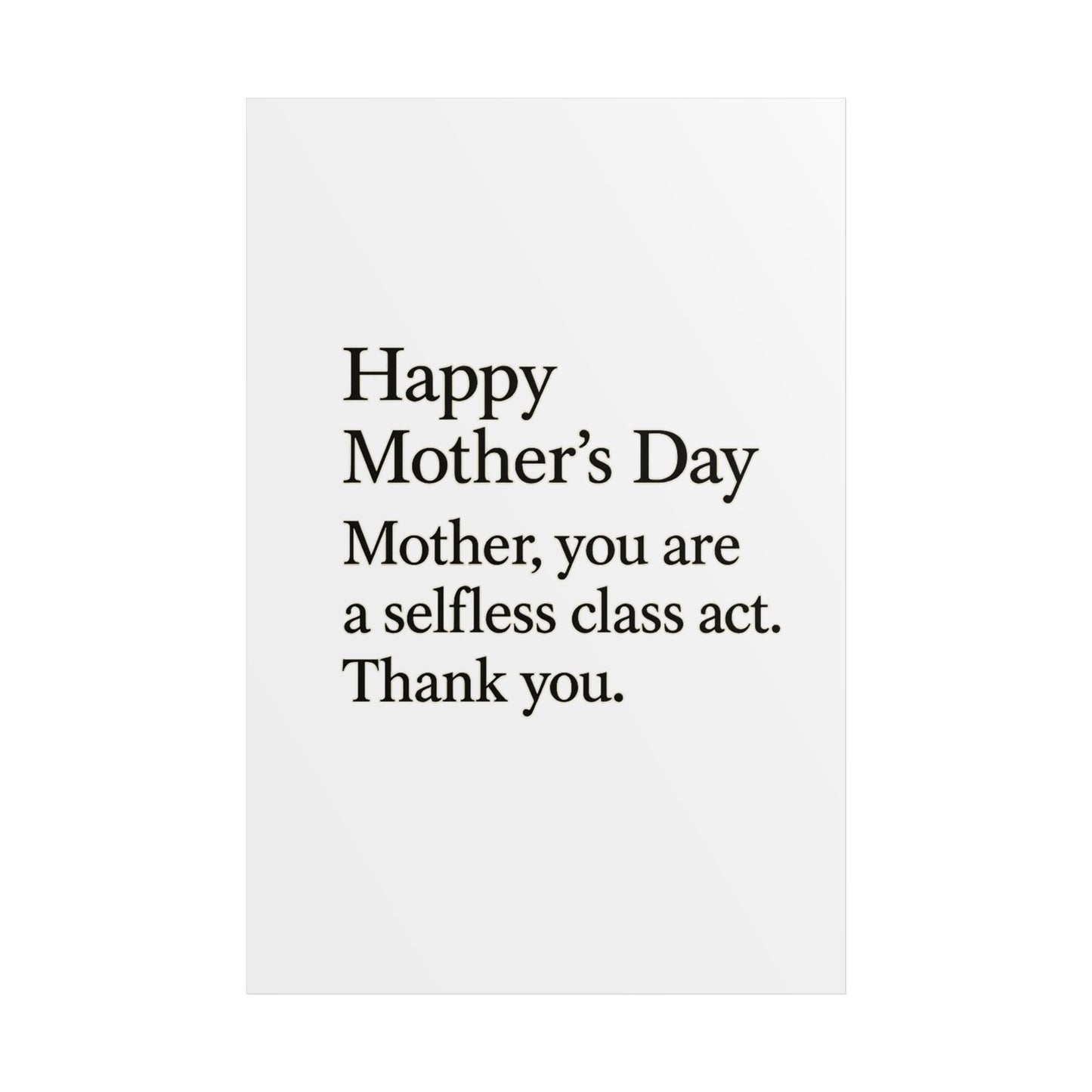 Mother’s Day Typography Poster — "Happy Mother’s Day, Mother you are a selfless class act. Thank you." - HealthandlifestylewChiny
