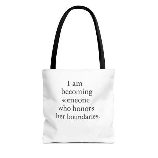 Tote Bag — "I am becoming someone who honors her boundaries." Inspirational Quote Tote - HealthandlifestylewChiny