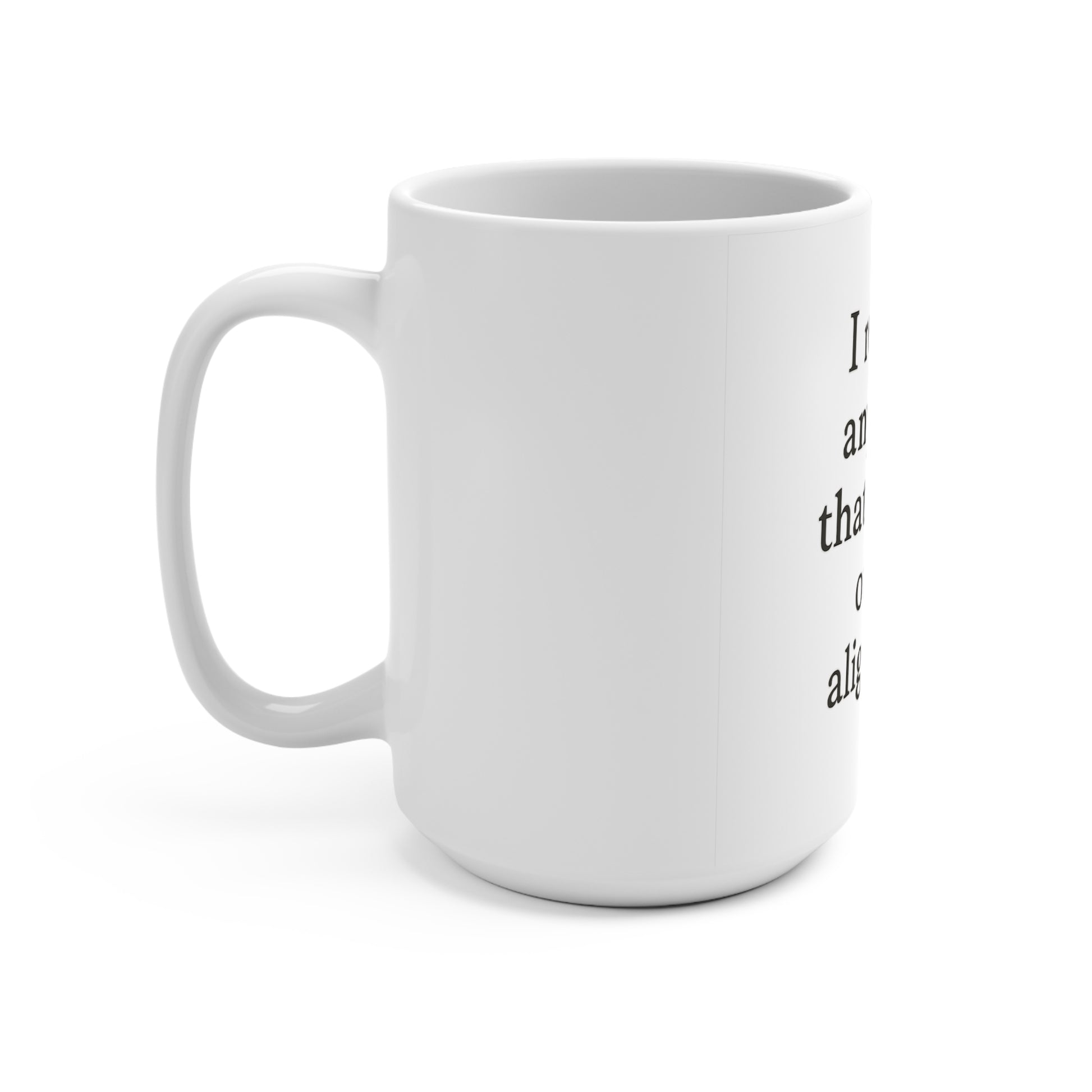 15oz Inspirational Mug — "I release anything that pulls me out of alignment." - HealthandlifestylewChiny