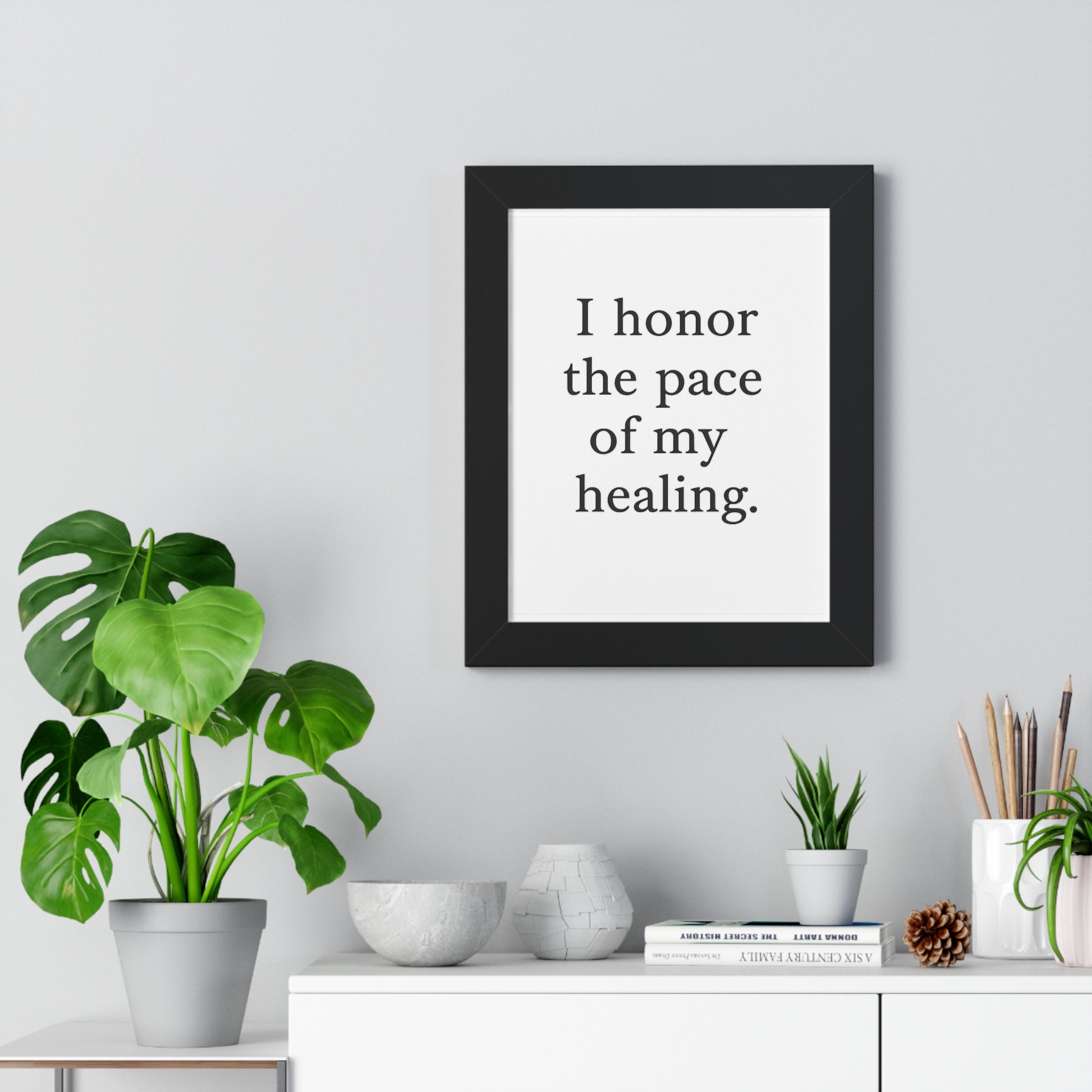 Healing Affirmation Framed Poster — “I honor the pace of my healing.” - HealthandlifestylewChiny