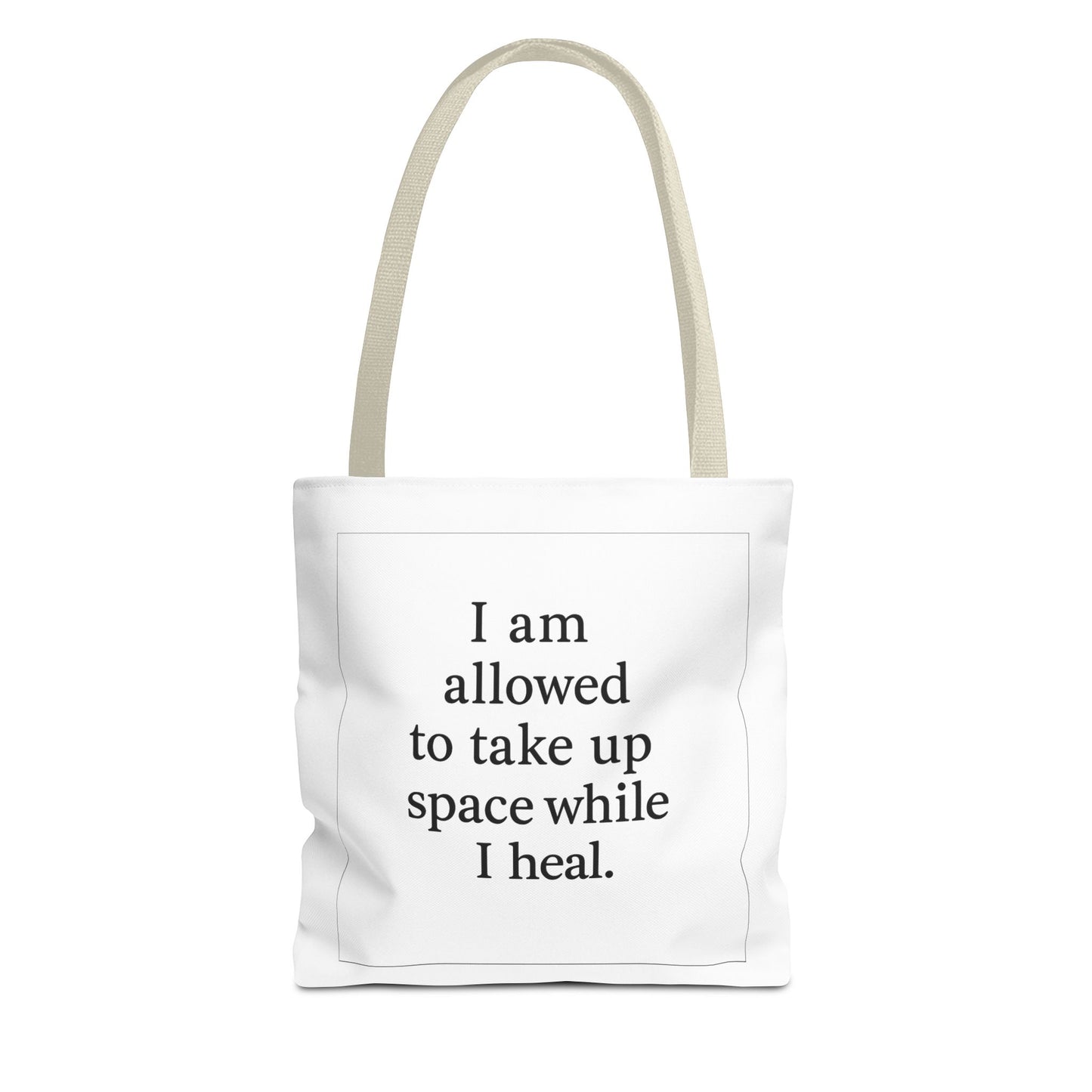 Tote — "I am allowed to take up space while I heal." Inspirational Affirmation Tote Bag - HealthandlifestylewChiny