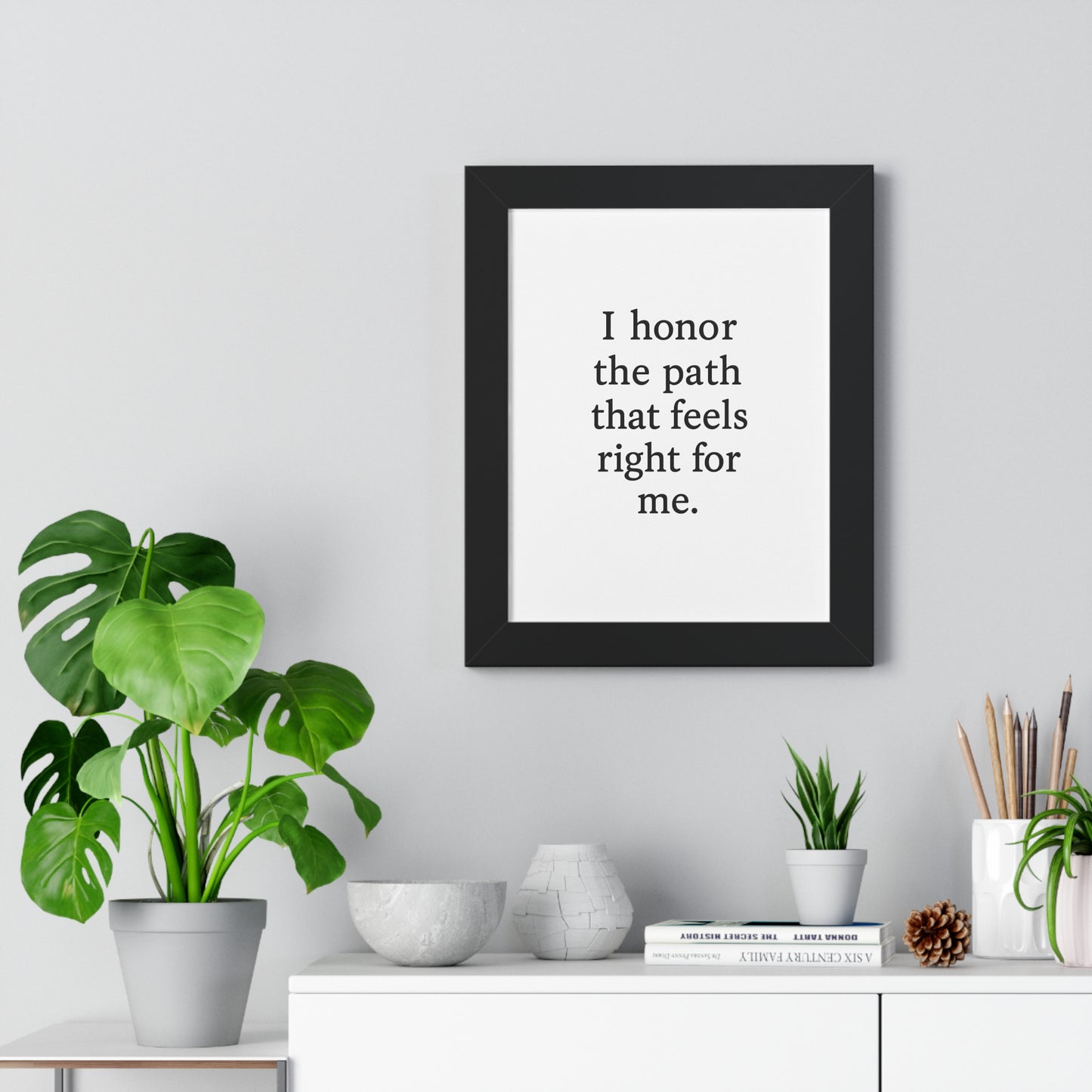 Framed Poster – “I honor the path that feels right for me.” Minimalist Motivational Wall Art - HealthandlifestylewChiny