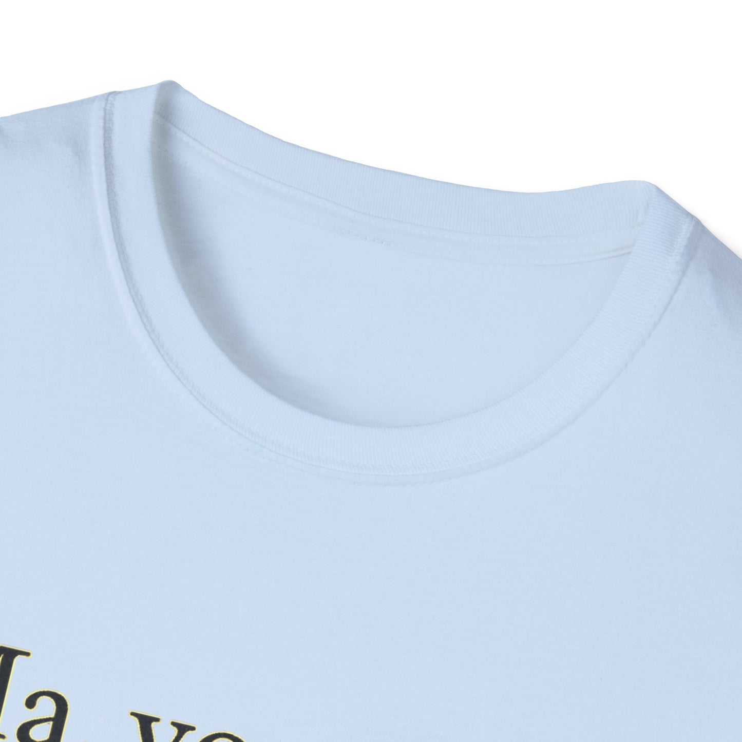 T-Shirt — "Ma, your love is the quiet strength that holds everything together." - HealthandlifestylewChiny