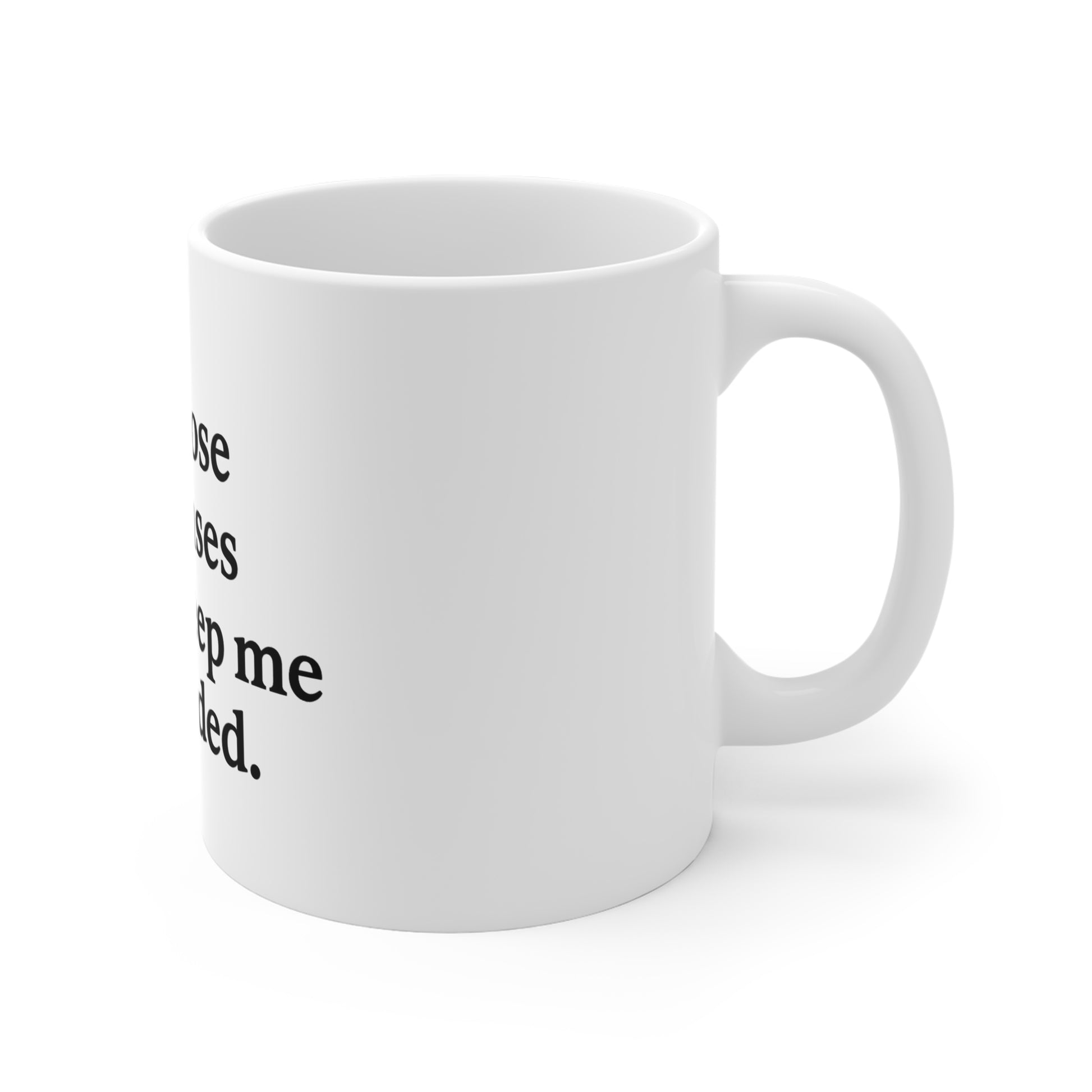 Grounded Responses Coffee Mug — "I choose responses that keep me grounded." 11 oz Motivational Mug - HealthandlifestylewChiny