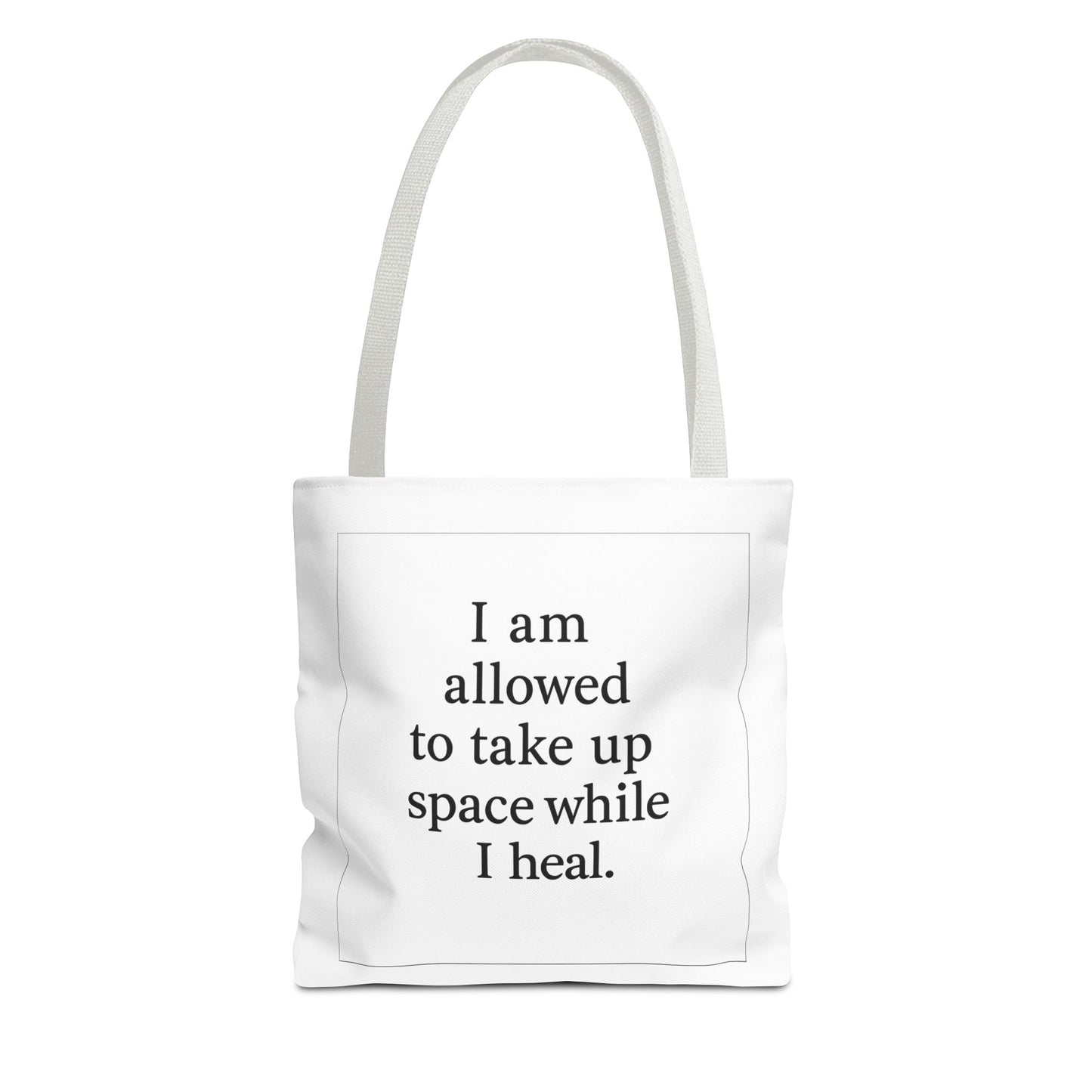 Tote — "I am allowed to take up space while I heal." Inspirational Affirmation Tote Bag - HealthandlifestylewChiny