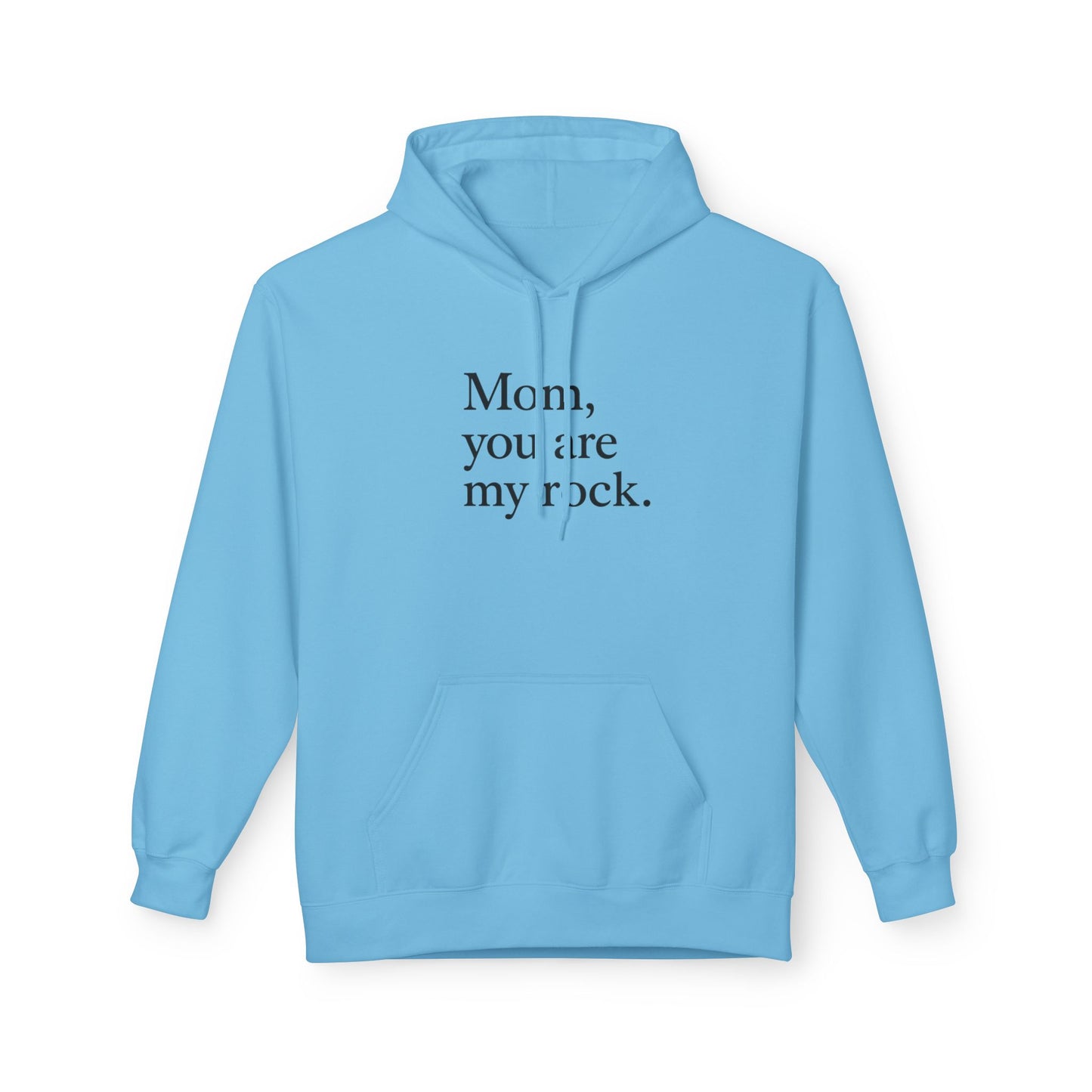 Mom, You Are My Rock Hoodie — Mother's Day Sentimental Pullover - HealthandlifestylewChiny