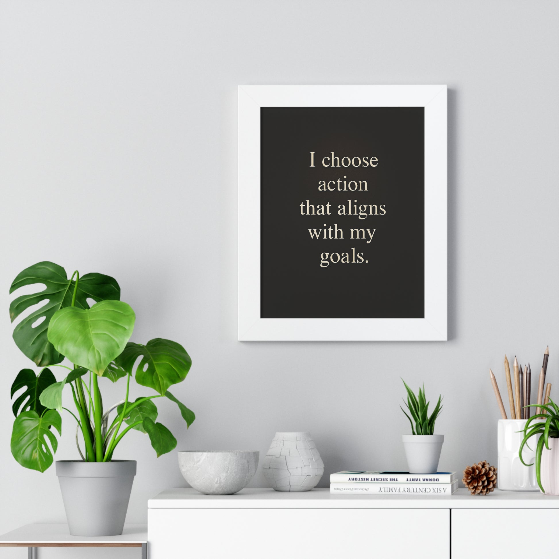 Motivational Framed Poster — “I Choose Action That Aligns With My Goals” - HealthandlifestylewChiny