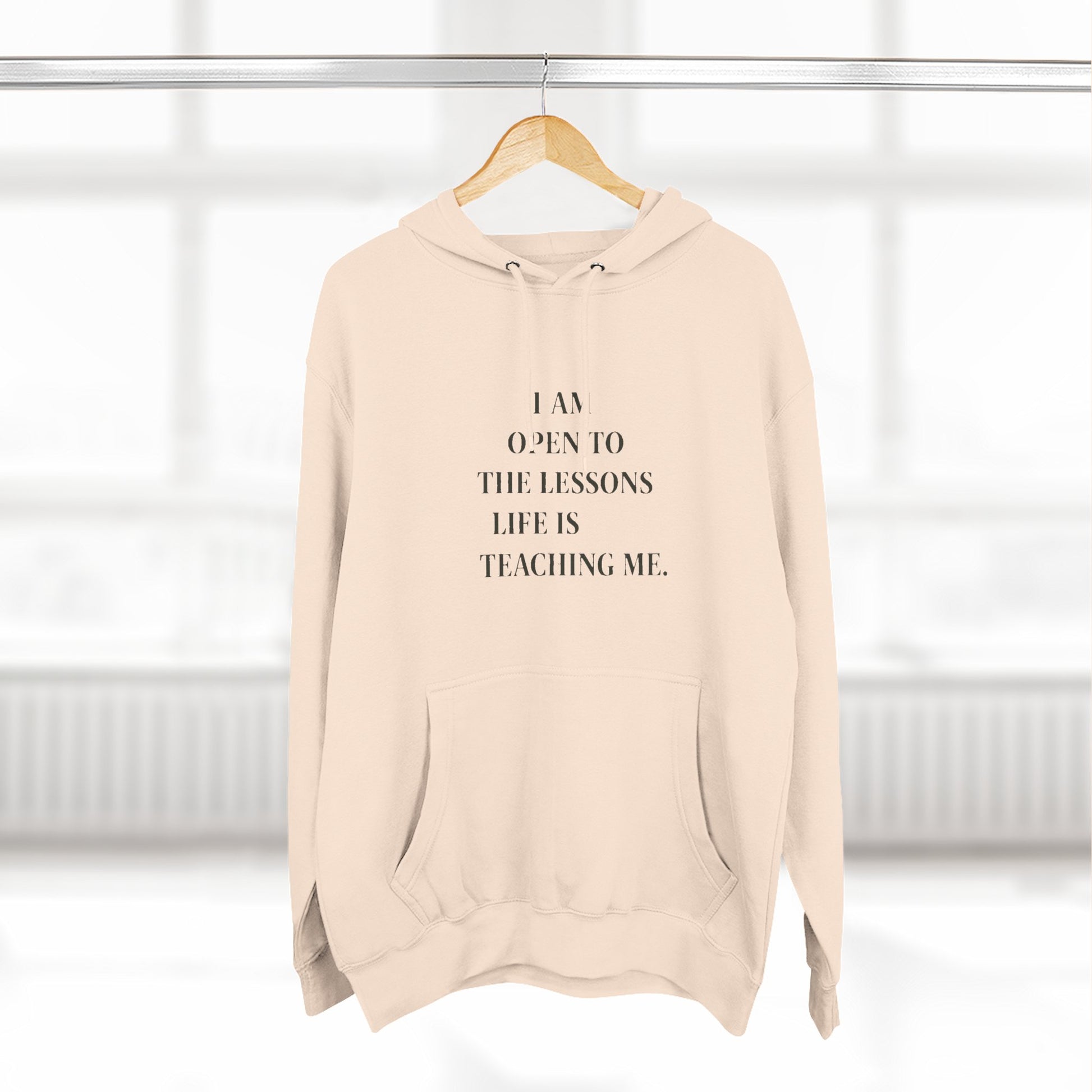 Hoodie — "I Am Open to the Lessons Life Is Teaching Me" Inspirational Fleece Hoodie - HealthandlifestylewChiny