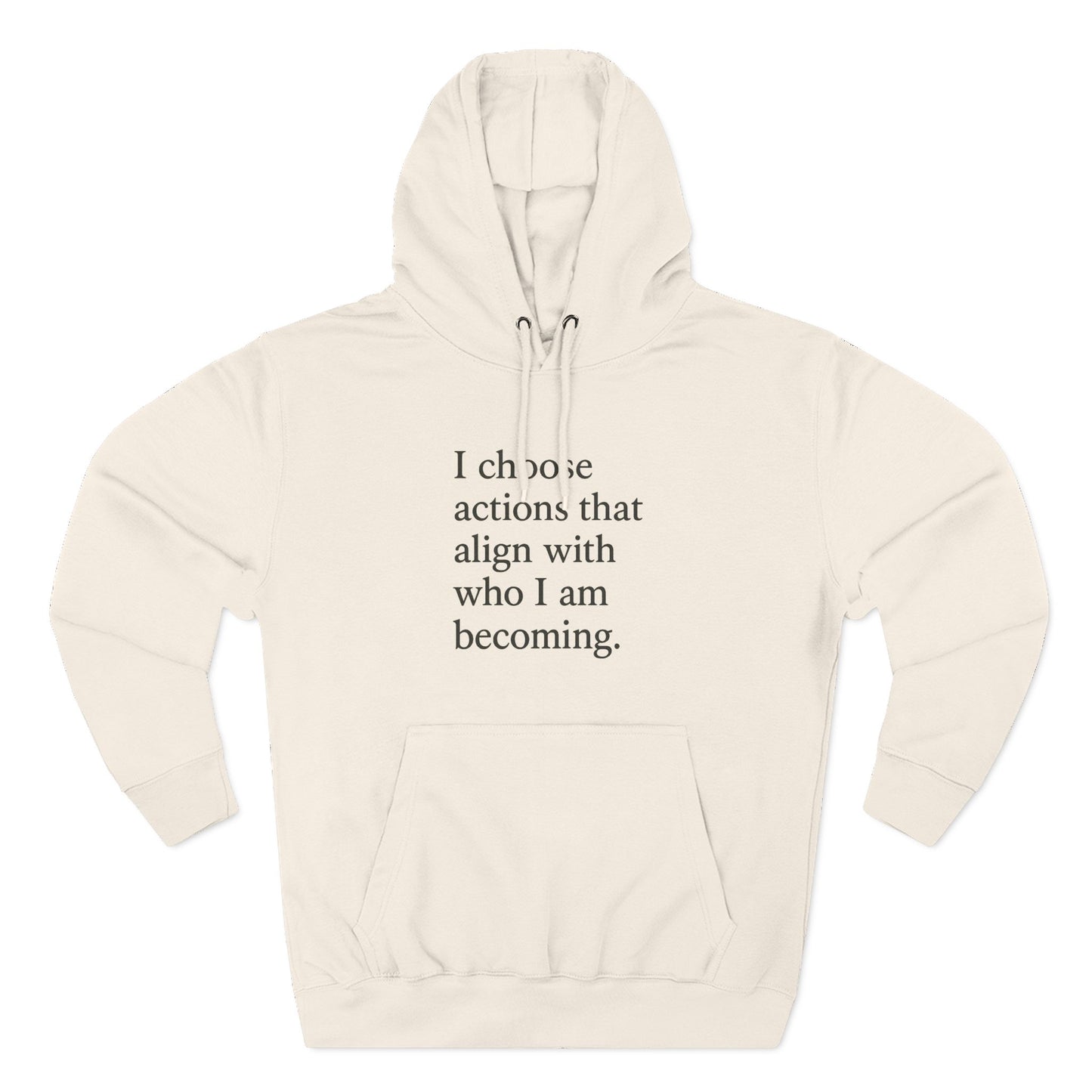 Hoodie — "I choose actions that align with who I am becoming." Inspirational Fleece Hoodie - HealthandlifestylewChiny