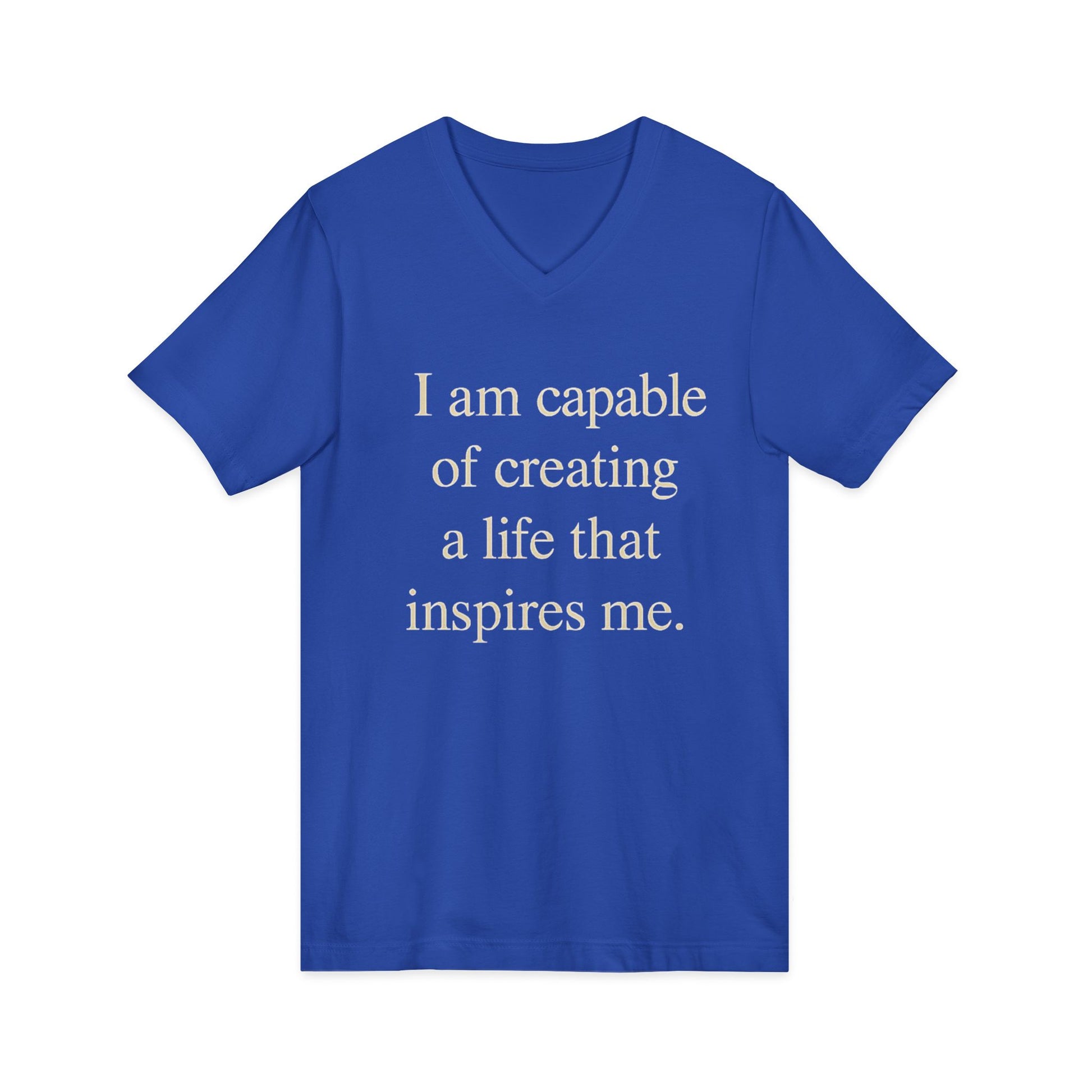 Inspirational V‑Neck Tee — “I am capable of creating a life that inspires me.” - HealthandlifestylewChiny