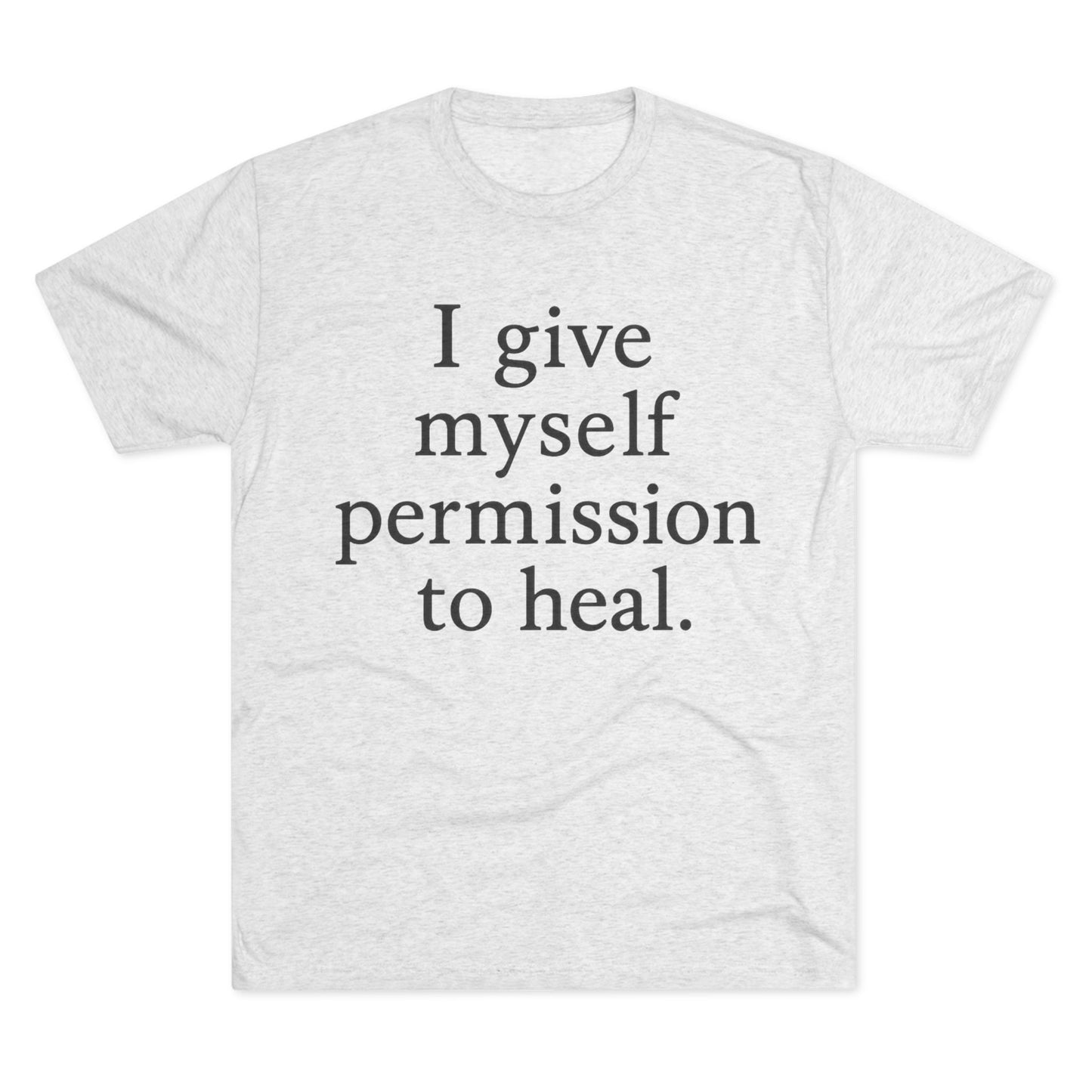 Healing Affirmation T‑Shirt — "I give myself permission to heal." - HealthandlifestylewChiny