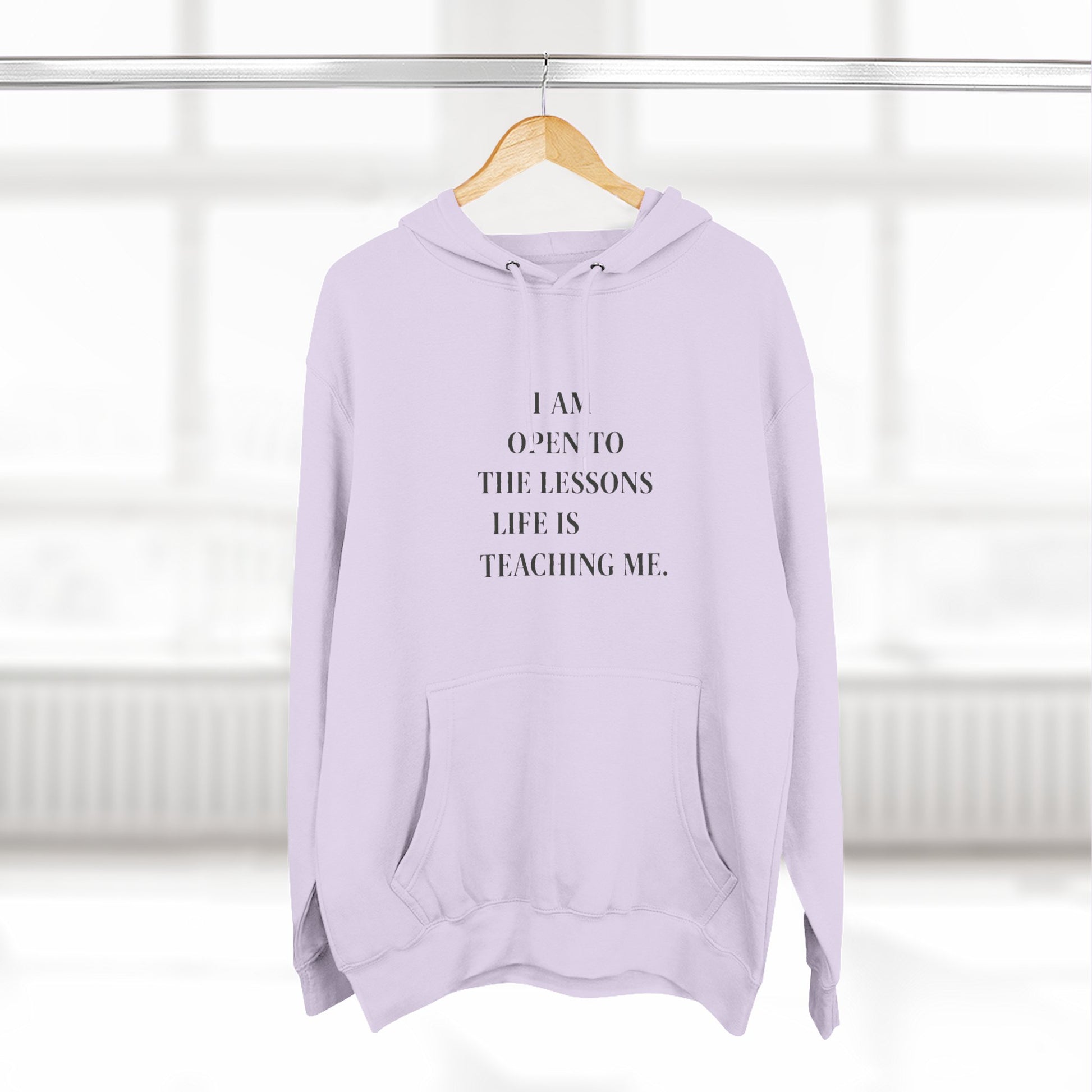 Hoodie — "I Am Open to the Lessons Life Is Teaching Me" Inspirational Fleece Hoodie - HealthandlifestylewChiny
