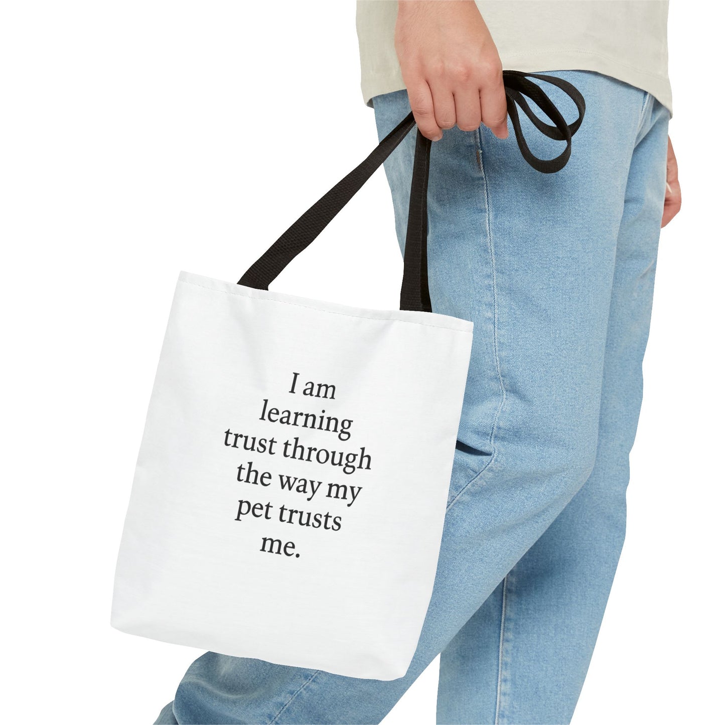 Tote Bag — "I am learning trust through the way my pet trusts me." Inspirational Pet Lover Tote - HealthandlifestylewChiny
