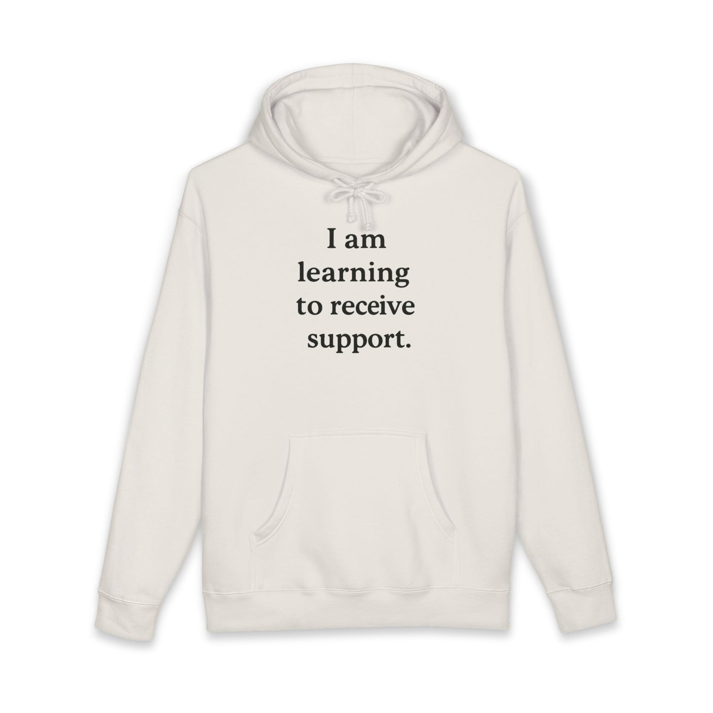 I Am Learning To Receive Support Hoodie — Mental Health Affirmation Pullover - HealthandlifestylewChiny