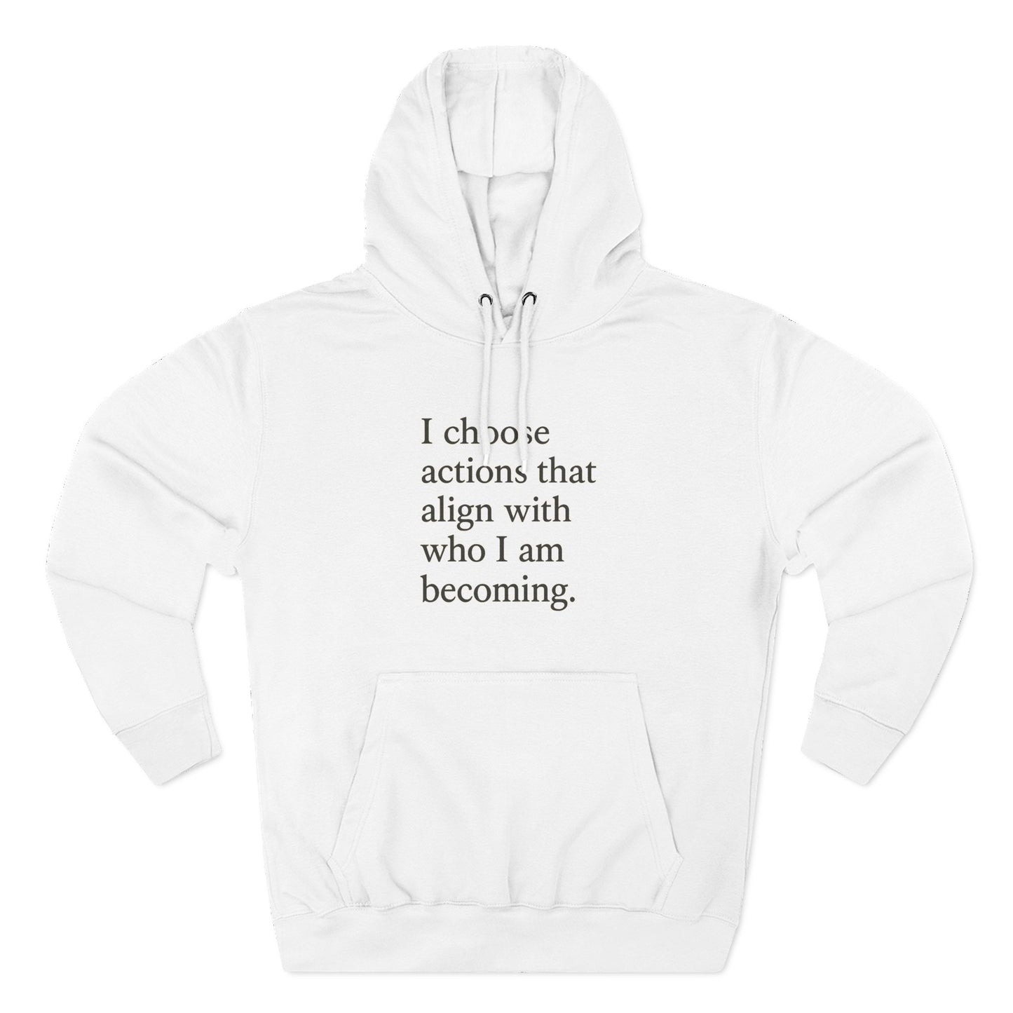 Hoodie — "I choose actions that align with who I am becoming." Inspirational Fleece Hoodie - HealthandlifestylewChiny