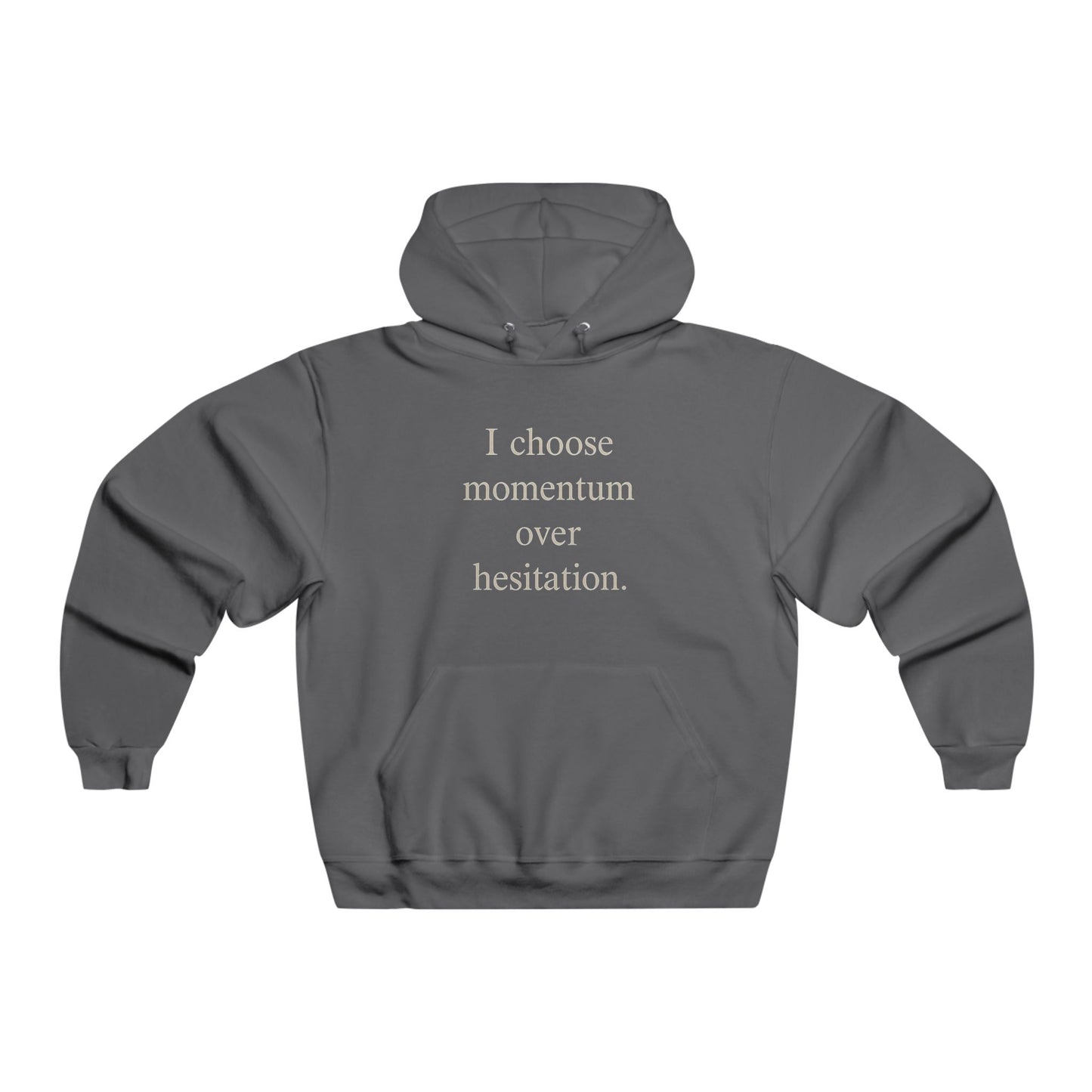 Momentum Over Hesitation Hoodie — Motivational Graphic Sweatshirt - HealthandlifestylewChiny
