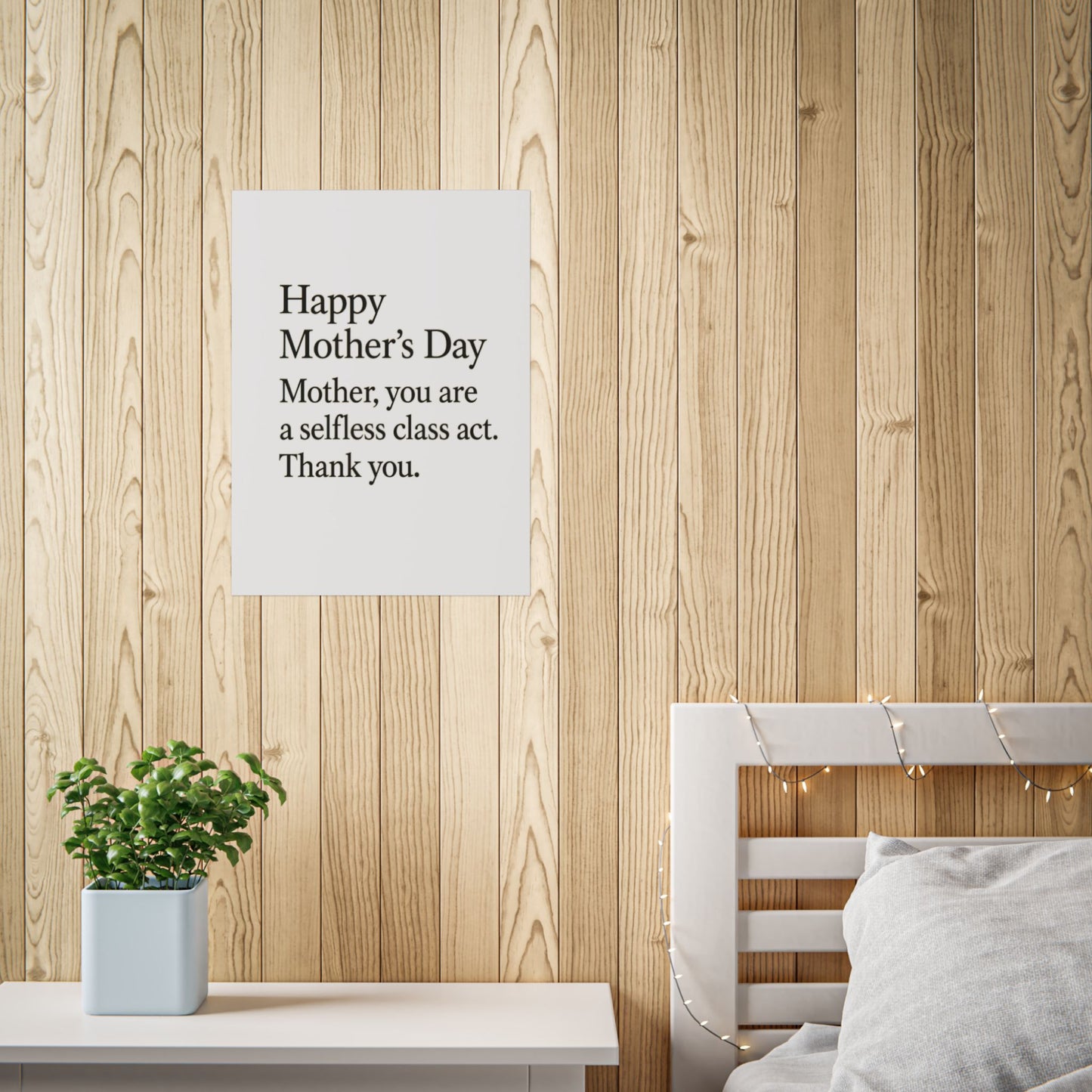 Mother’s Day Typography Poster — "Happy Mother’s Day, Mother you are a selfless class act. Thank you." - HealthandlifestylewChiny