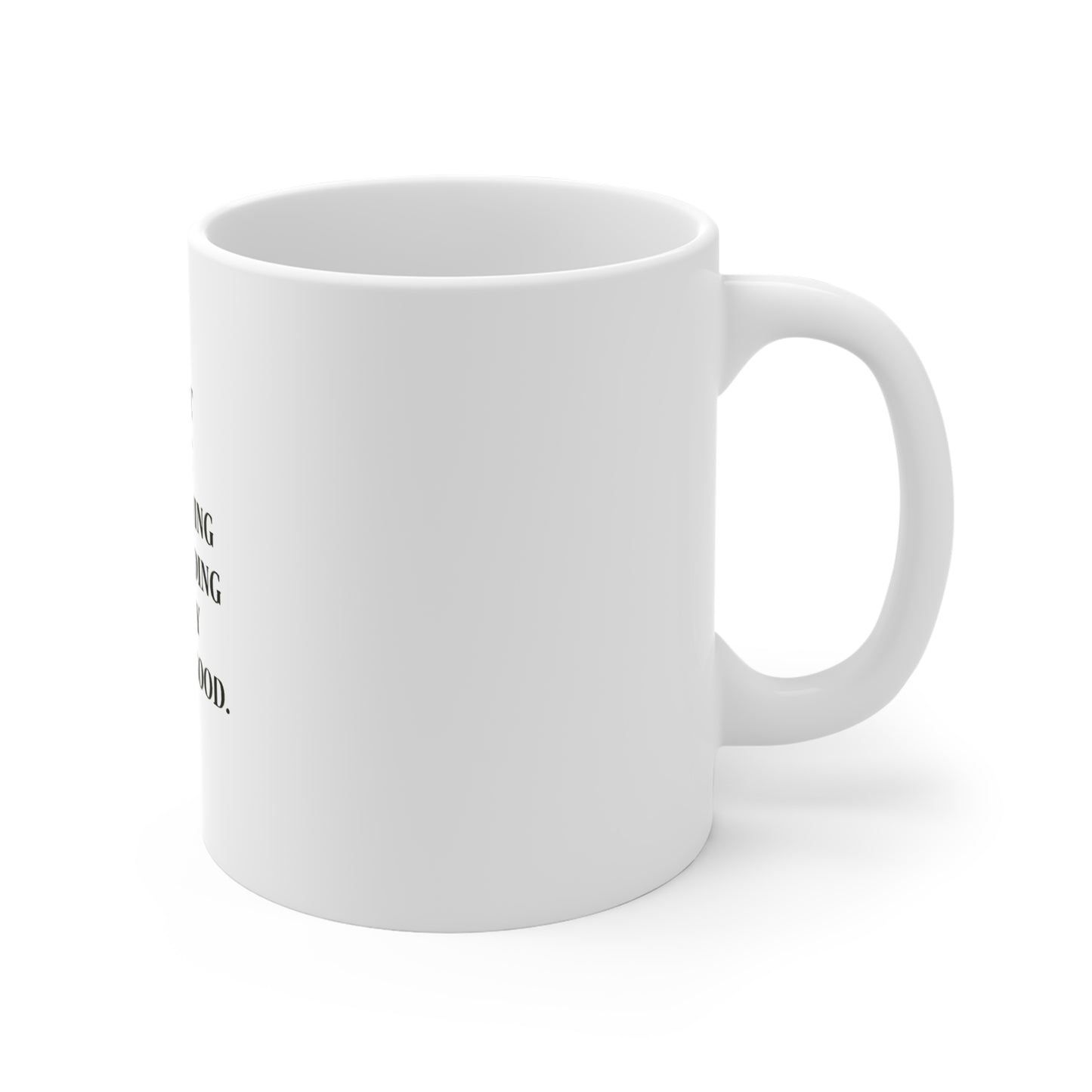 I Trust That Everything Is Unfolding For My Highest Good Mug — 11oz Inspirational Coffee Cup - HealthandlifestylewChiny
