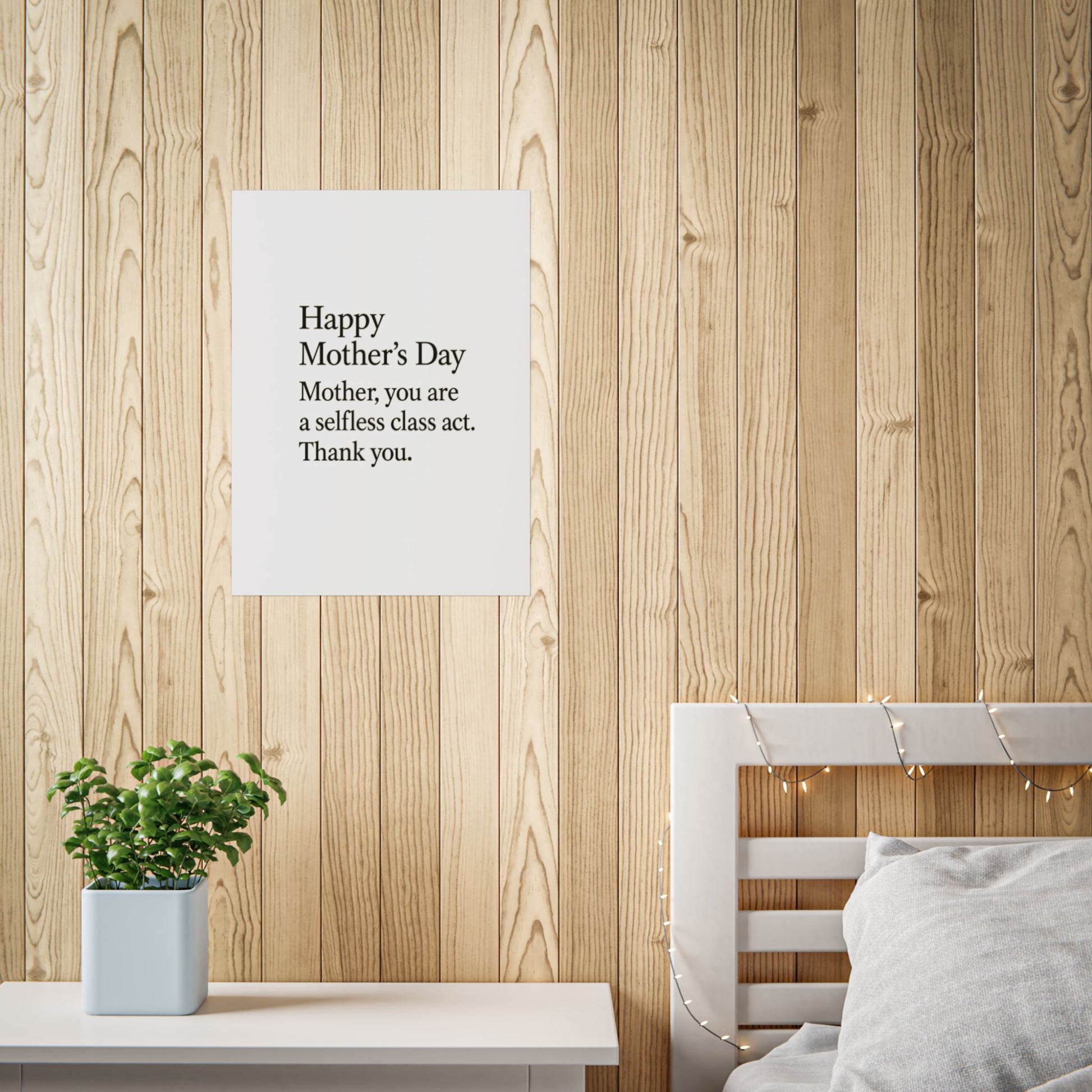 Mother's Day Poster — "Happy Mother's Day: Mother, you are a selfless class act. Thank you." - HealthandlifestylewChiny