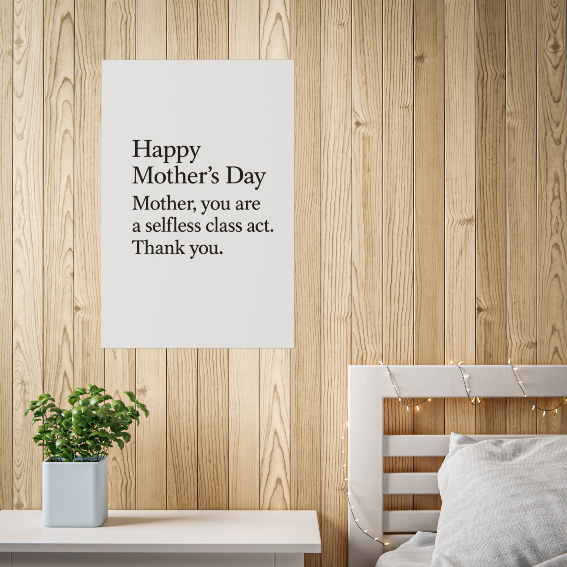 Mother’s Day Typography Poster — "Happy Mother’s Day, Mother you are a selfless class act. Thank you." - HealthandlifestylewChiny
