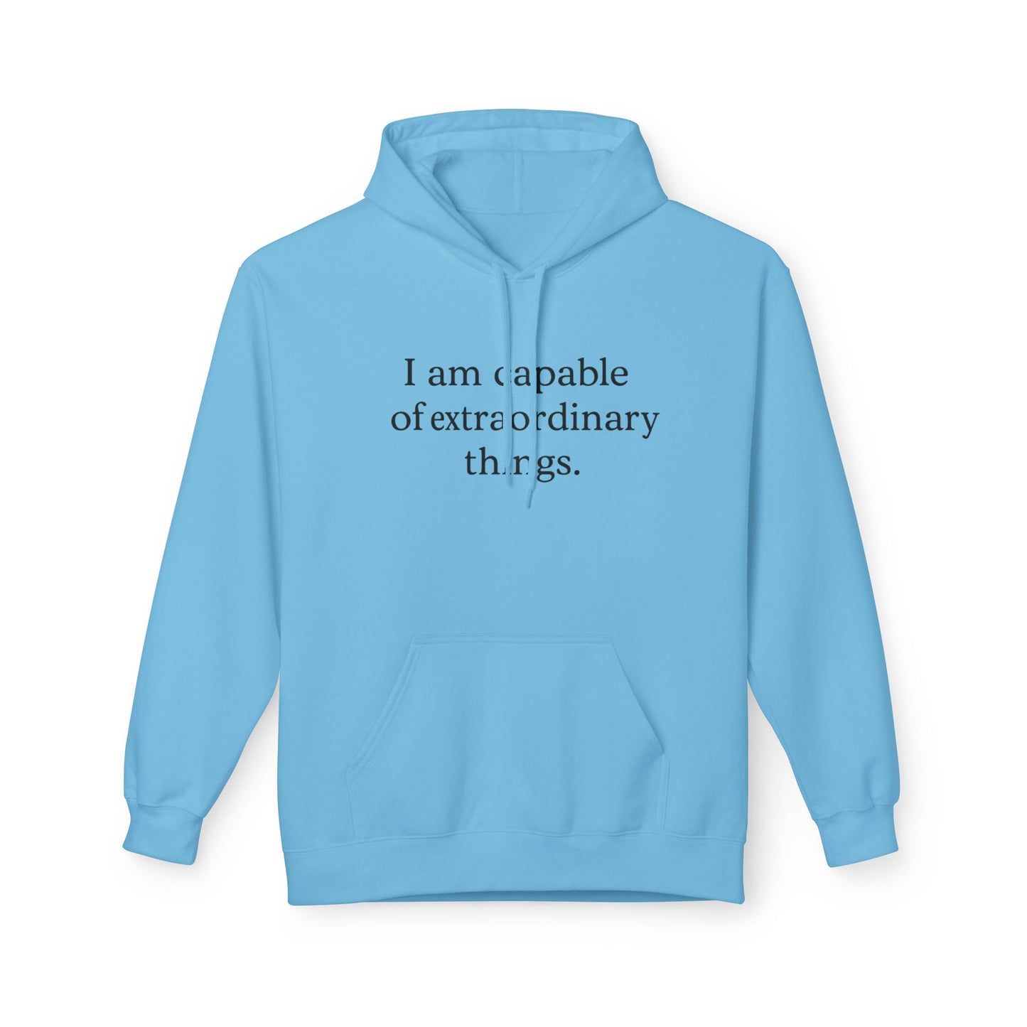 Inspirational Hoodie — "I am capable of extraordinary things." Motivational Pullover - HealthandlifestylewChiny