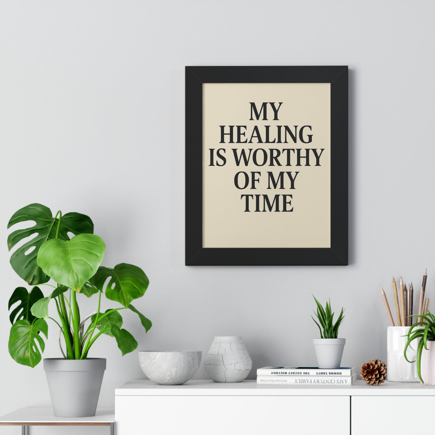 Framed Poster – “My Healing Is Worthy Of My Time” Motivational Wall Art - HealthandlifestylewChiny