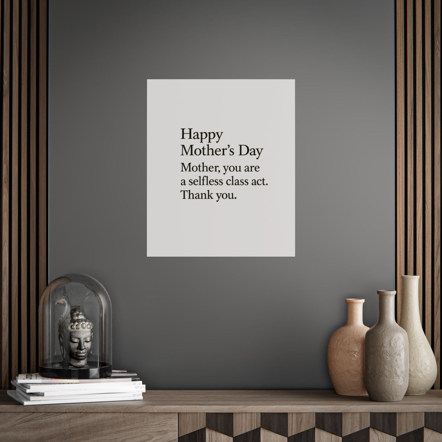 Mother's Day Poster — "Happy Mother's Day: Mother, you are a selfless class act. Thank you." - HealthandlifestylewChiny