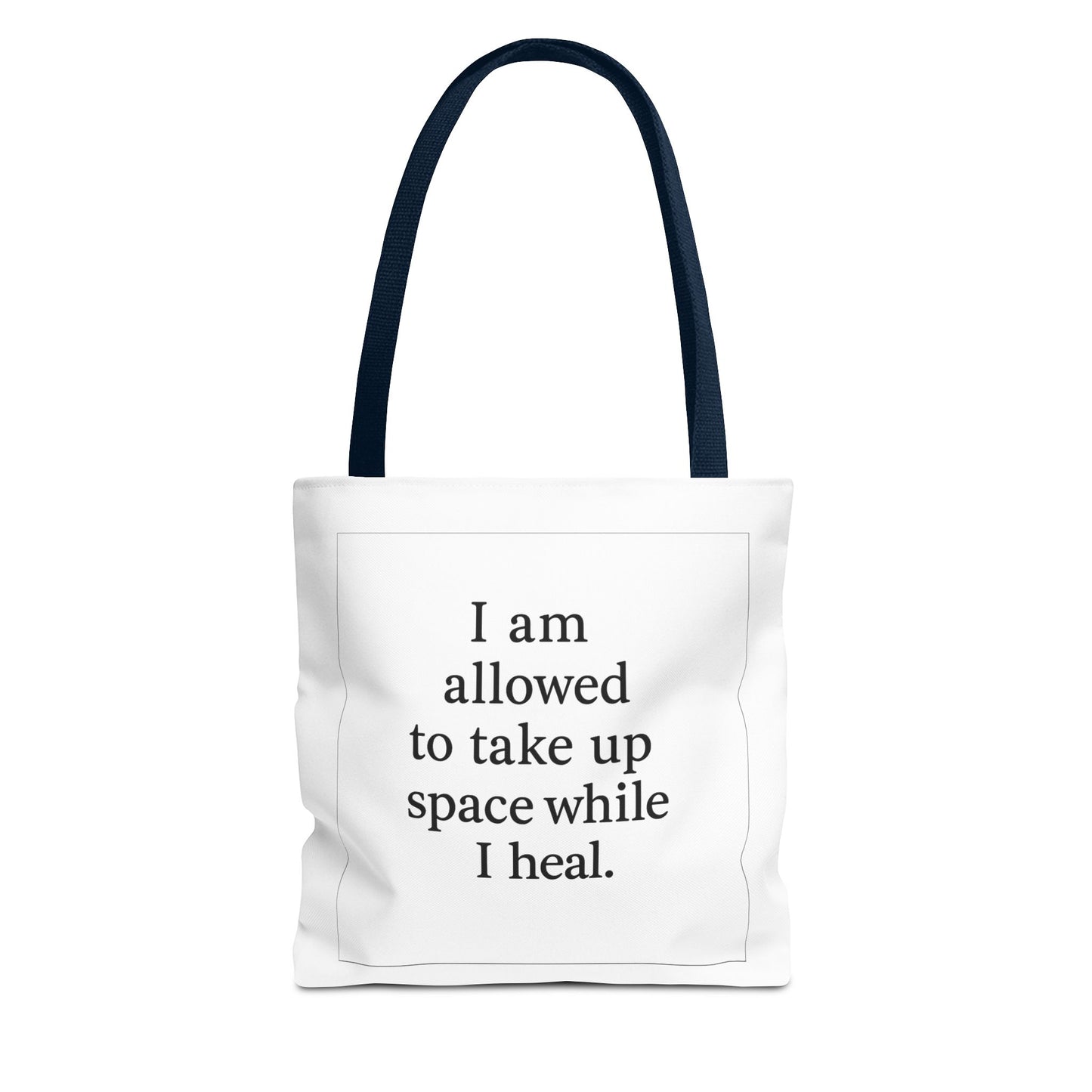 Tote — "I am allowed to take up space while I heal." Inspirational Affirmation Tote Bag - HealthandlifestylewChiny