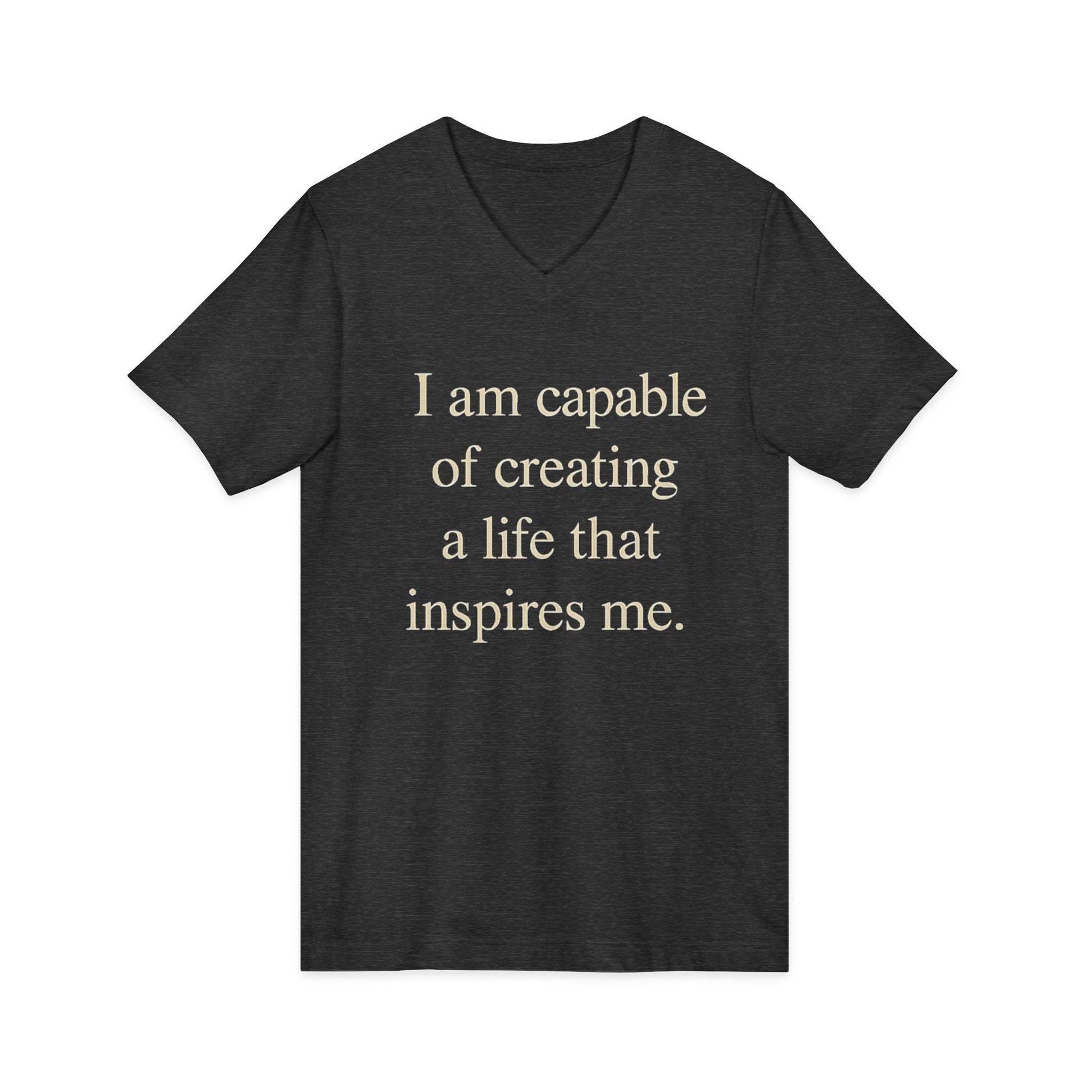 Inspirational V‑Neck Tee — “I am capable of creating a life that inspires me.” - HealthandlifestylewChiny