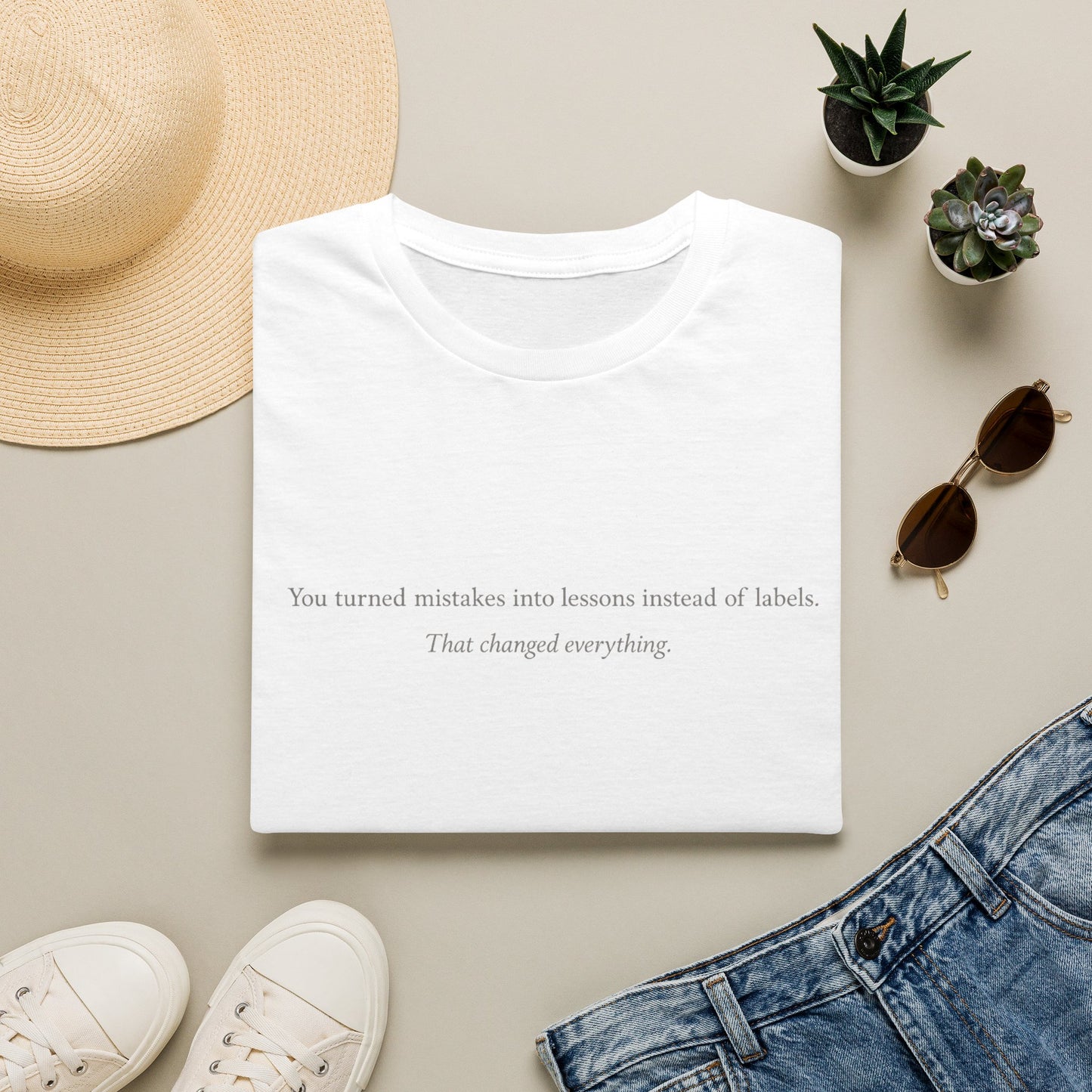 T-Shirt — "You turned mistakes into lessons instead of labels" Minimal Inspirational Tee