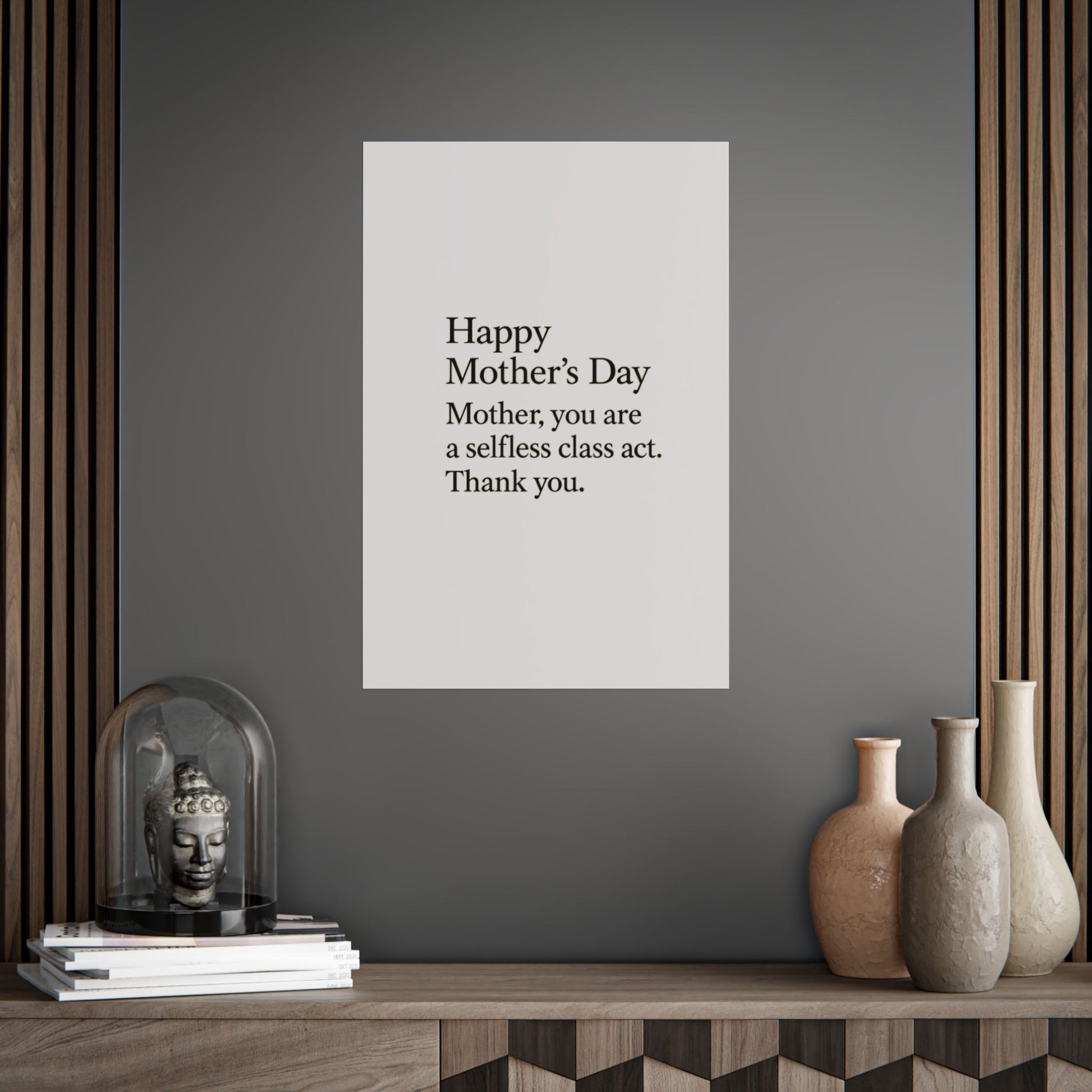 Mother's Day Poster — "Happy Mother's Day: Mother, you are a selfless class act. Thank you." - HealthandlifestylewChiny