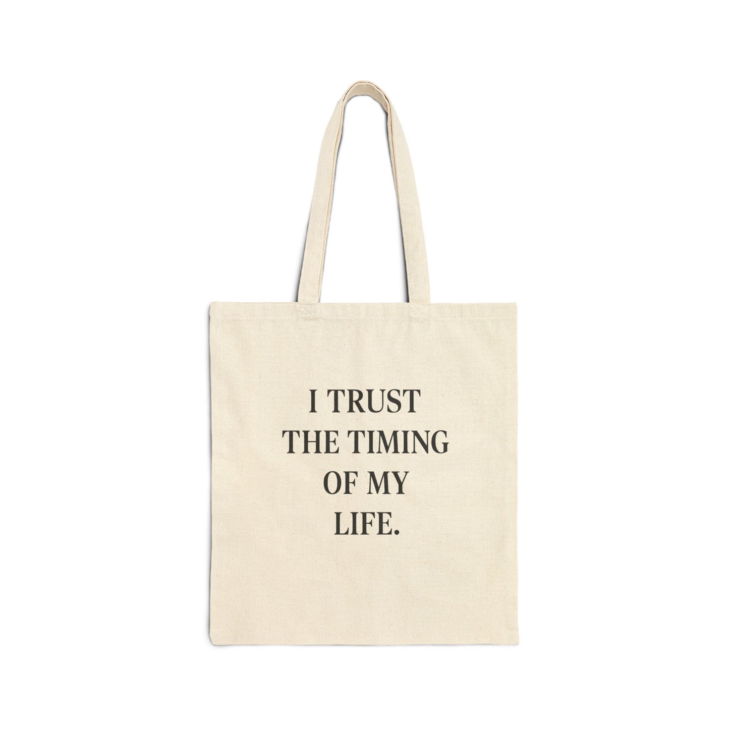 Canvas Tote Bag — “I Trust The Timing Of My Life” Inspirational Quote - HealthandlifestylewChiny
