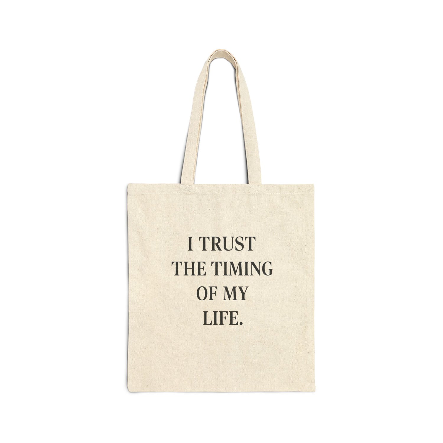 Canvas Tote Bag — “I Trust The Timing Of My Life” Inspirational Quote - HealthandlifestylewChiny