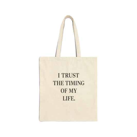 Canvas Tote Bag — “I Trust The Timing Of My Life” Inspirational Quote - HealthandlifestylewChiny