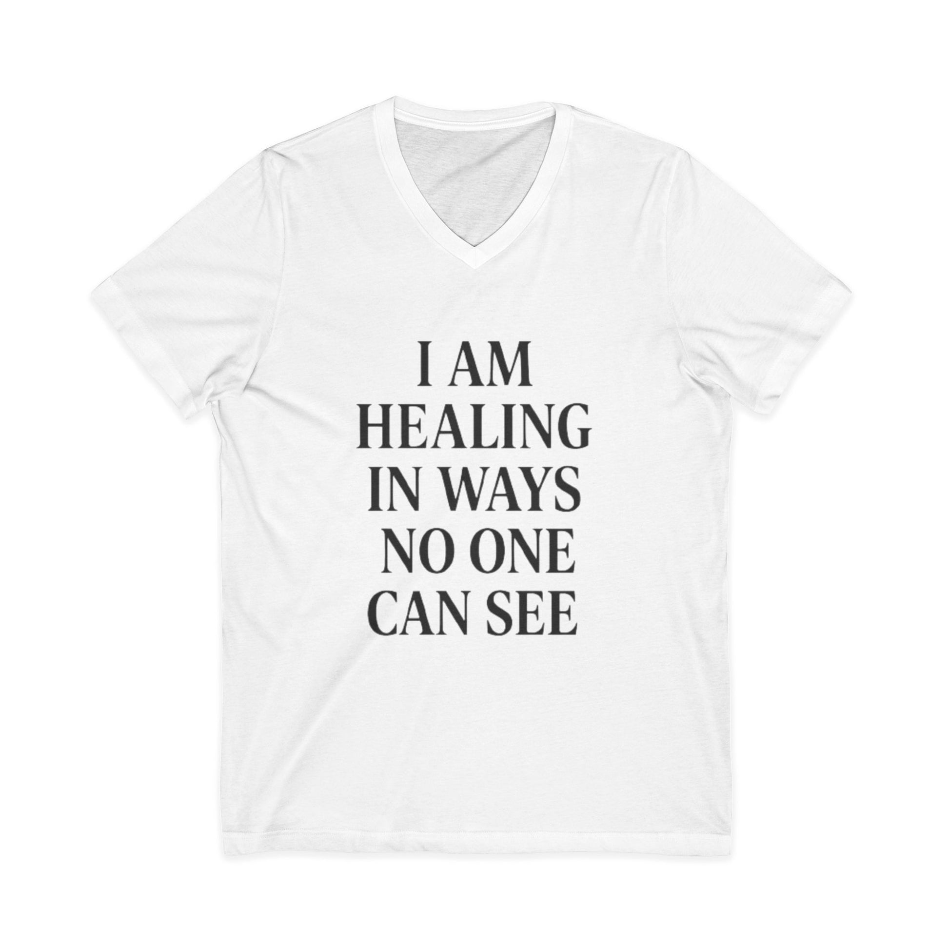 Healing V-Neck Tee — “I Am Healing In Ways No One Can See” Inspirational T‑Shirt - HealthandlifestylewChiny