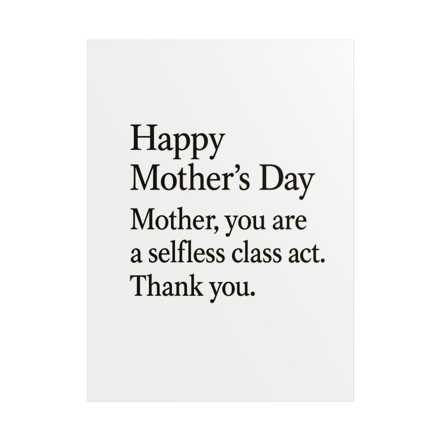 Mother’s Day Typography Poster — "Happy Mother’s Day, Mother you are a selfless class act. Thank you." - HealthandlifestylewChiny