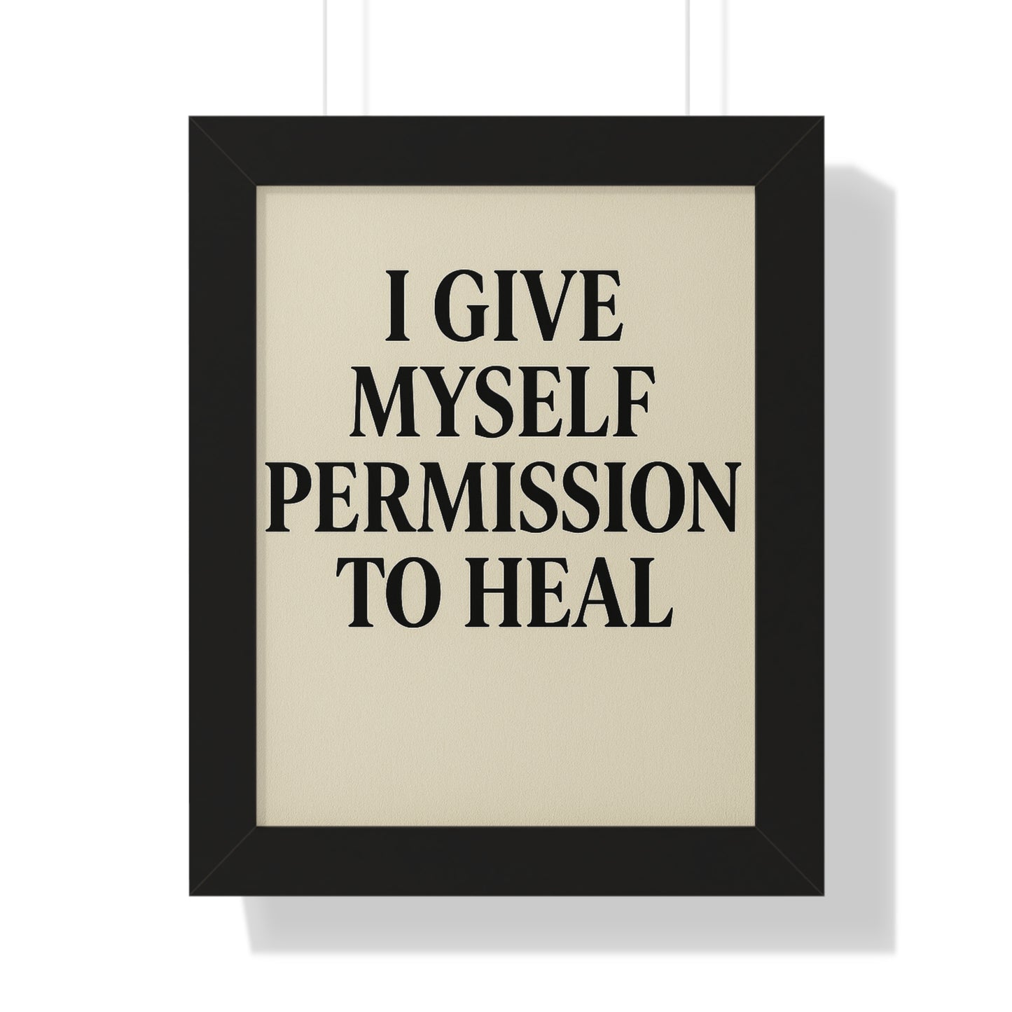 Framed Poster — "I Give Myself Permission to Heal" Inspirational Wall Art - HealthandlifestylewChiny