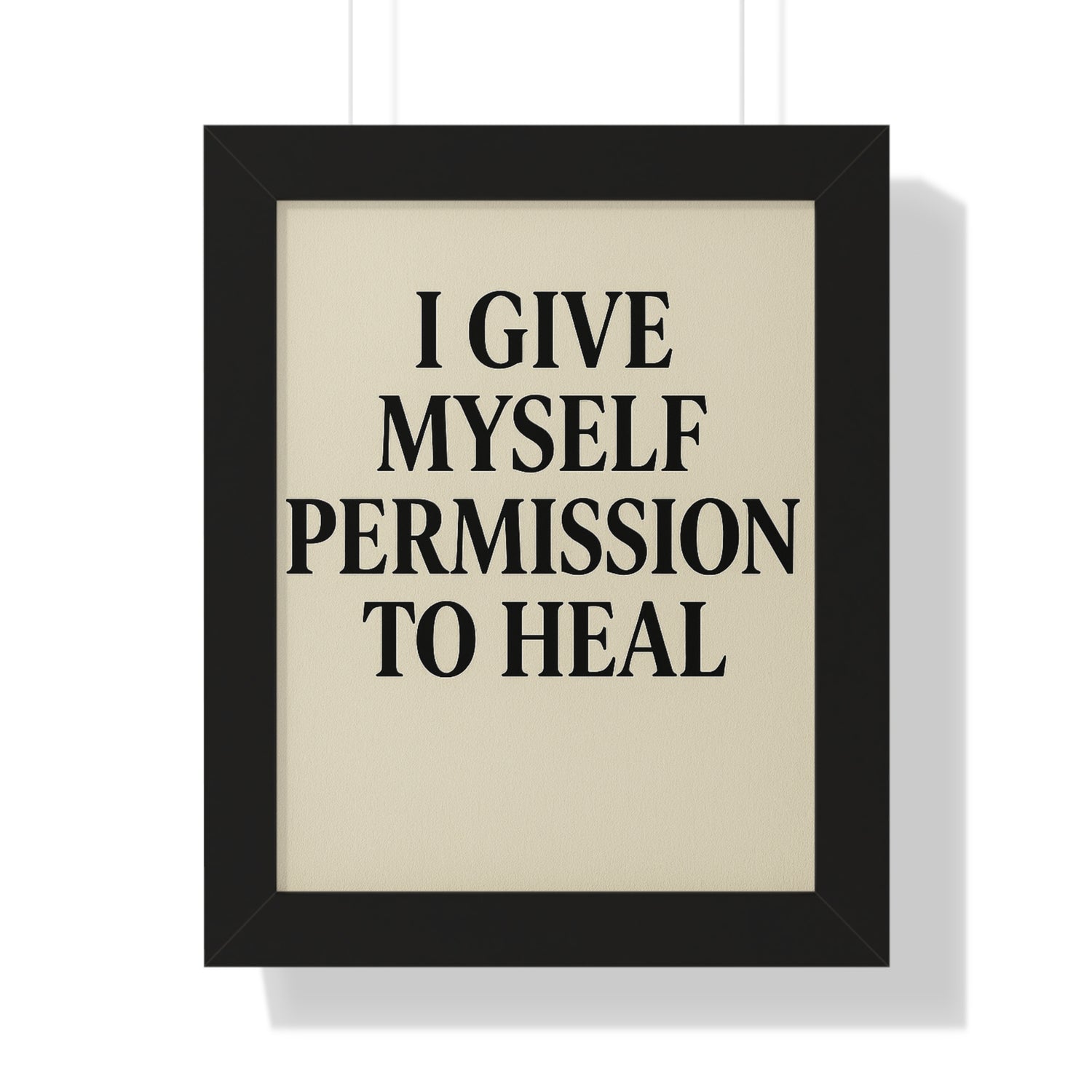 Framed Poster — "I Give Myself Permission to Heal" Inspirational Wall Art - HealthandlifestylewChiny