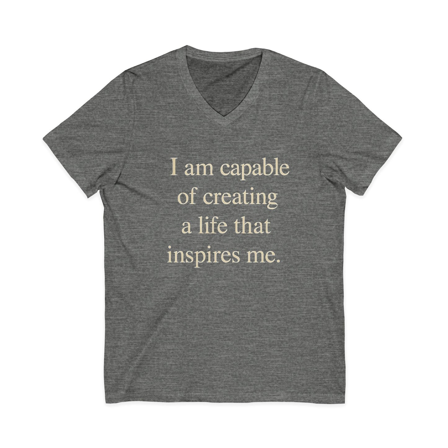 Inspirational V‑Neck Tee — “I am capable of creating a life that inspires me.” - HealthandlifestylewChiny