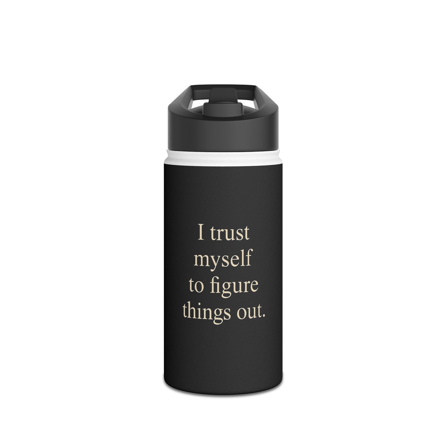 I Trust Myself Stainless Steel Water Bottle — Motivational Insulated Bottle - HealthandlifestylewChiny