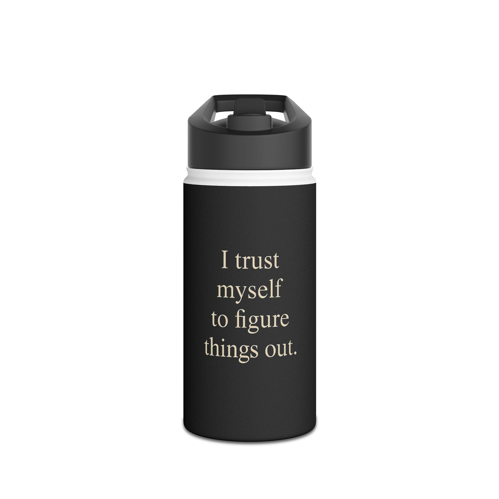 I Trust Myself Stainless Steel Water Bottle — Motivational Insulated Bottle - HealthandlifestylewChiny