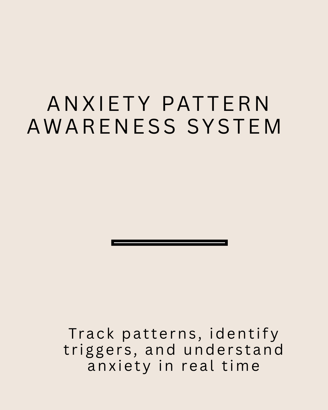 Anxiety Pattern Awareness System – Track Triggers & Understand Anxiety in Real Time - HealthandlifestylewChiny