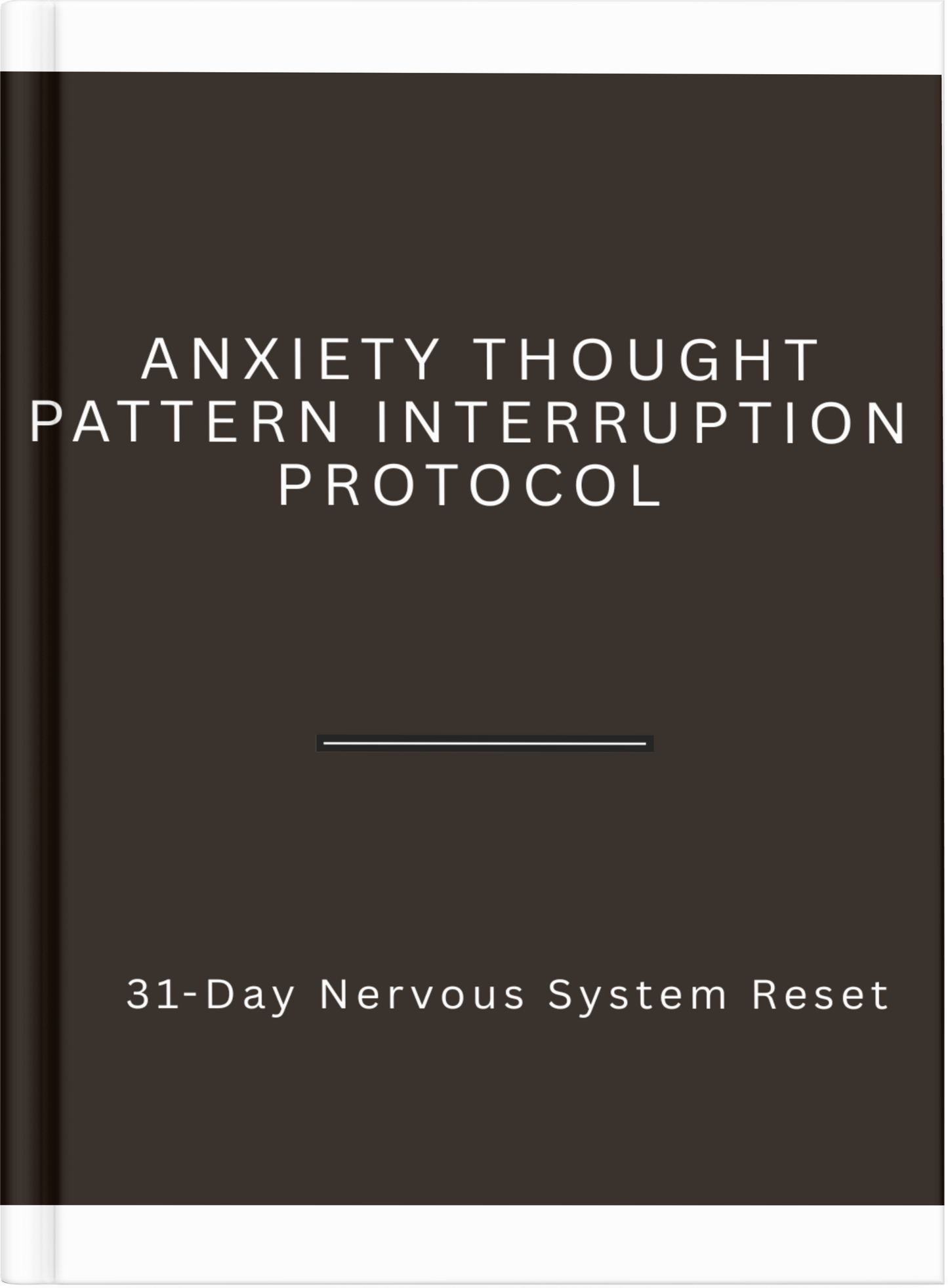 Anxiety Thought Pattern Interruption Protocol – 31-Day Nervous System Reset - HealthandlifestylewChiny