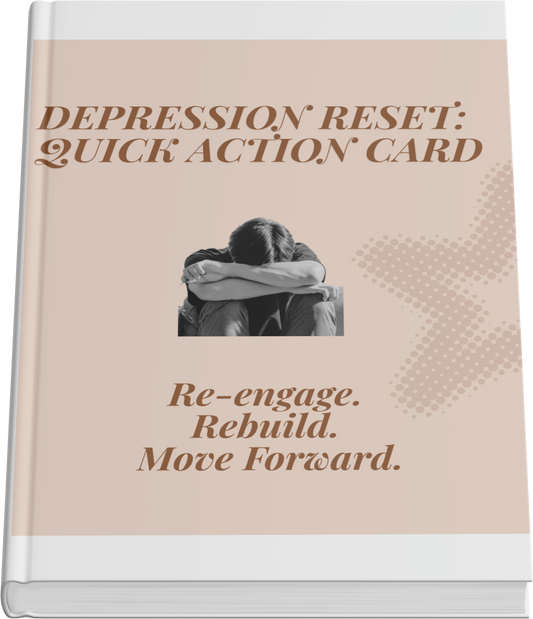 Depression Reset Quick Action – Re-Engage, Rebuild, Move Forward (27-Page Workbook) - HealthandlifestylewChiny
